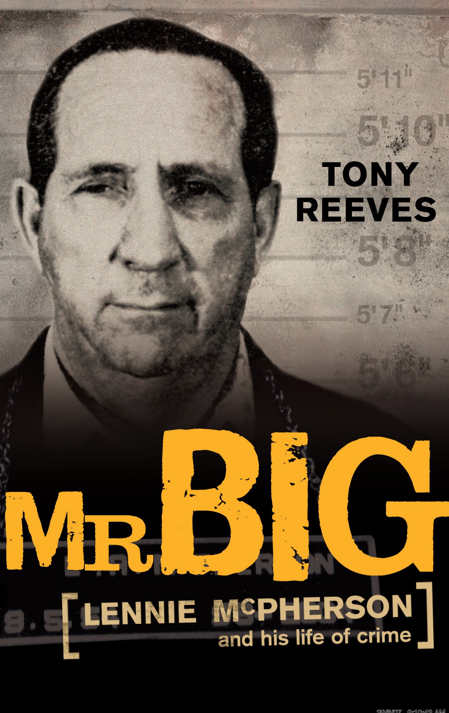 Mr Big: Lennie McPherson and his life of crime