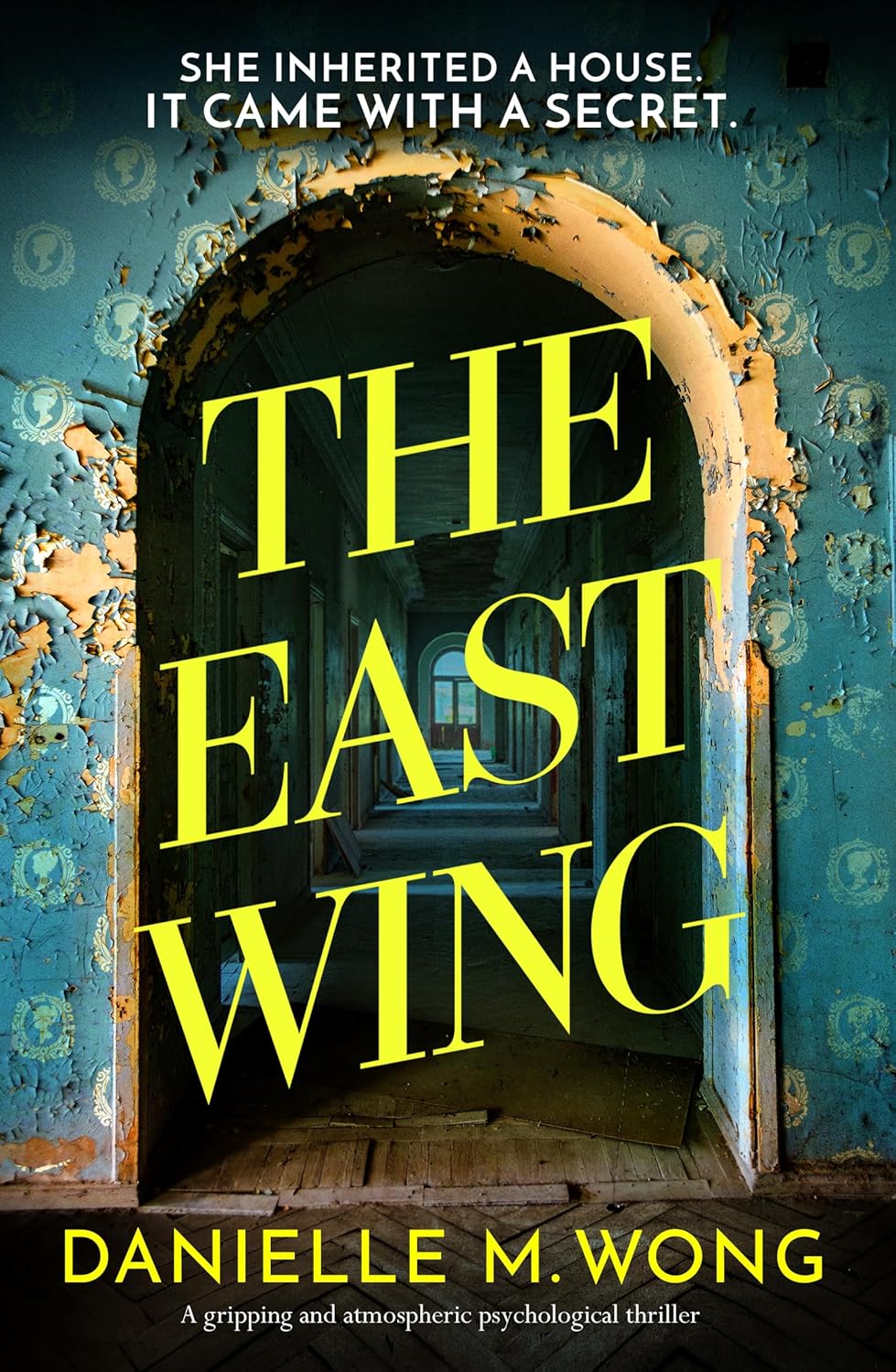 The East Wing: A gripping and atmospheric psychological thriller      Kindle Edition