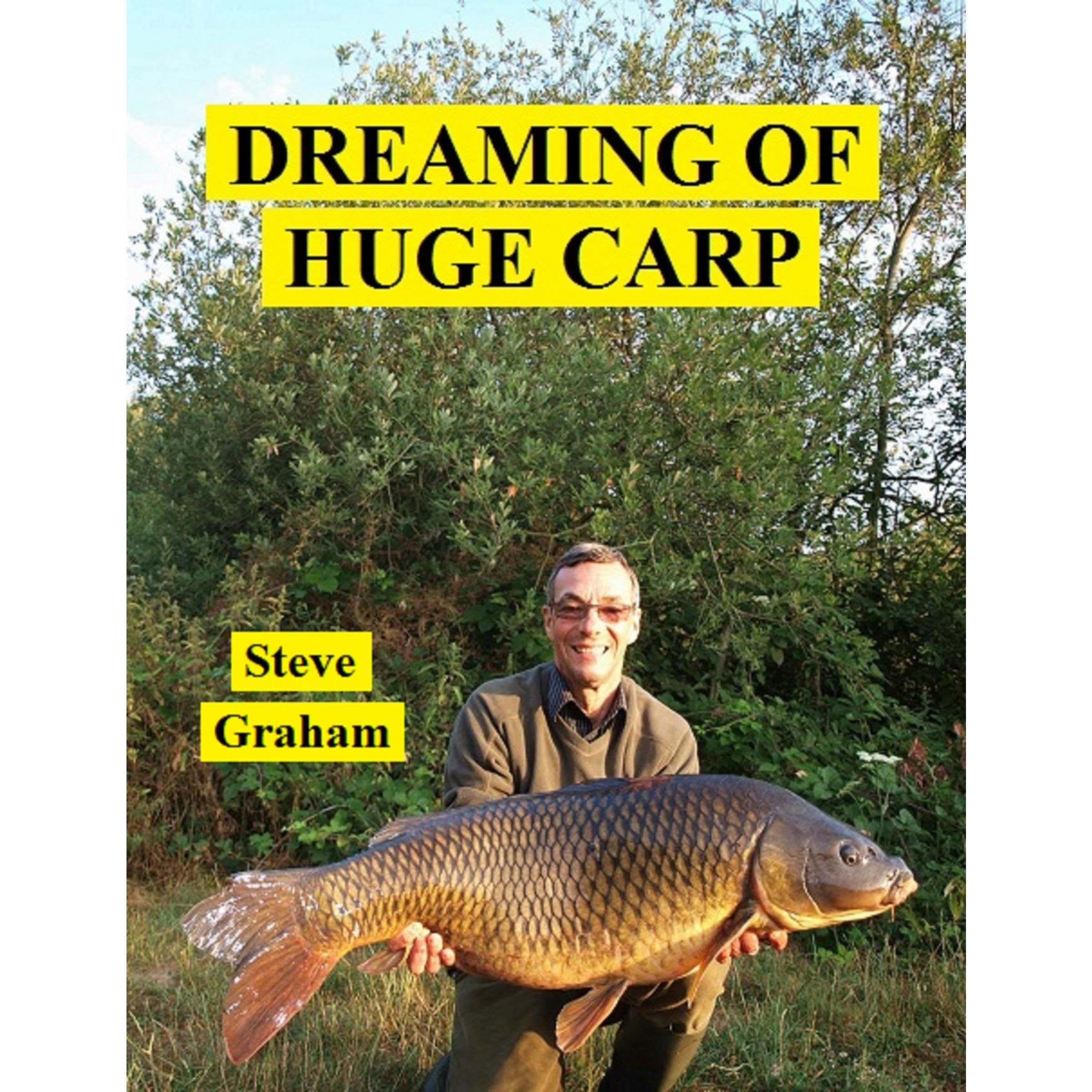 Dreaming Of Huge Carp