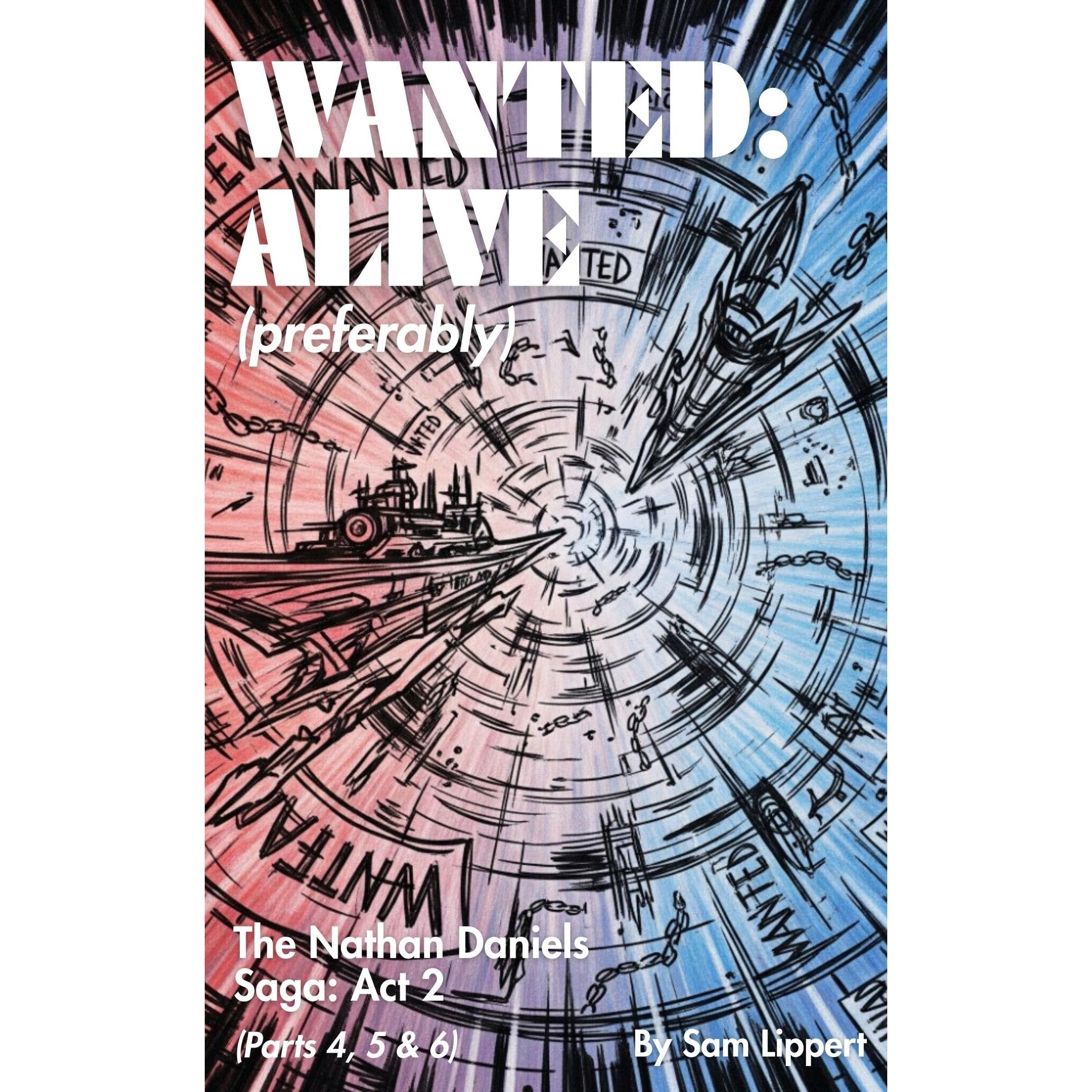 Wanted: Alive (Preferrably)