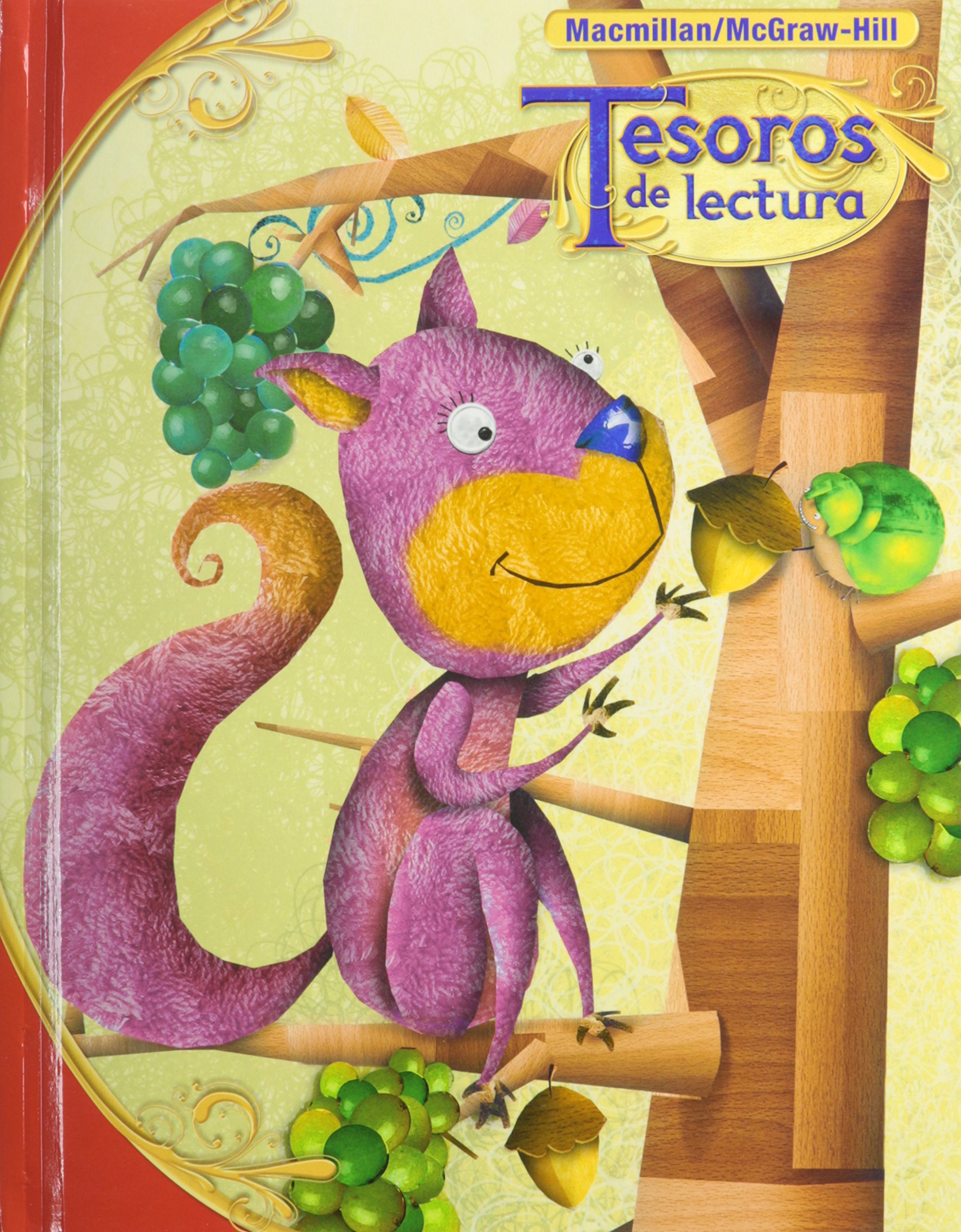 Tesoros de lectura, A Spanish Reading/Language Arts Program, Grade 1 Student Book, Book 2 (ELEMENTARY READING TREASURES) (Spanish Edition)