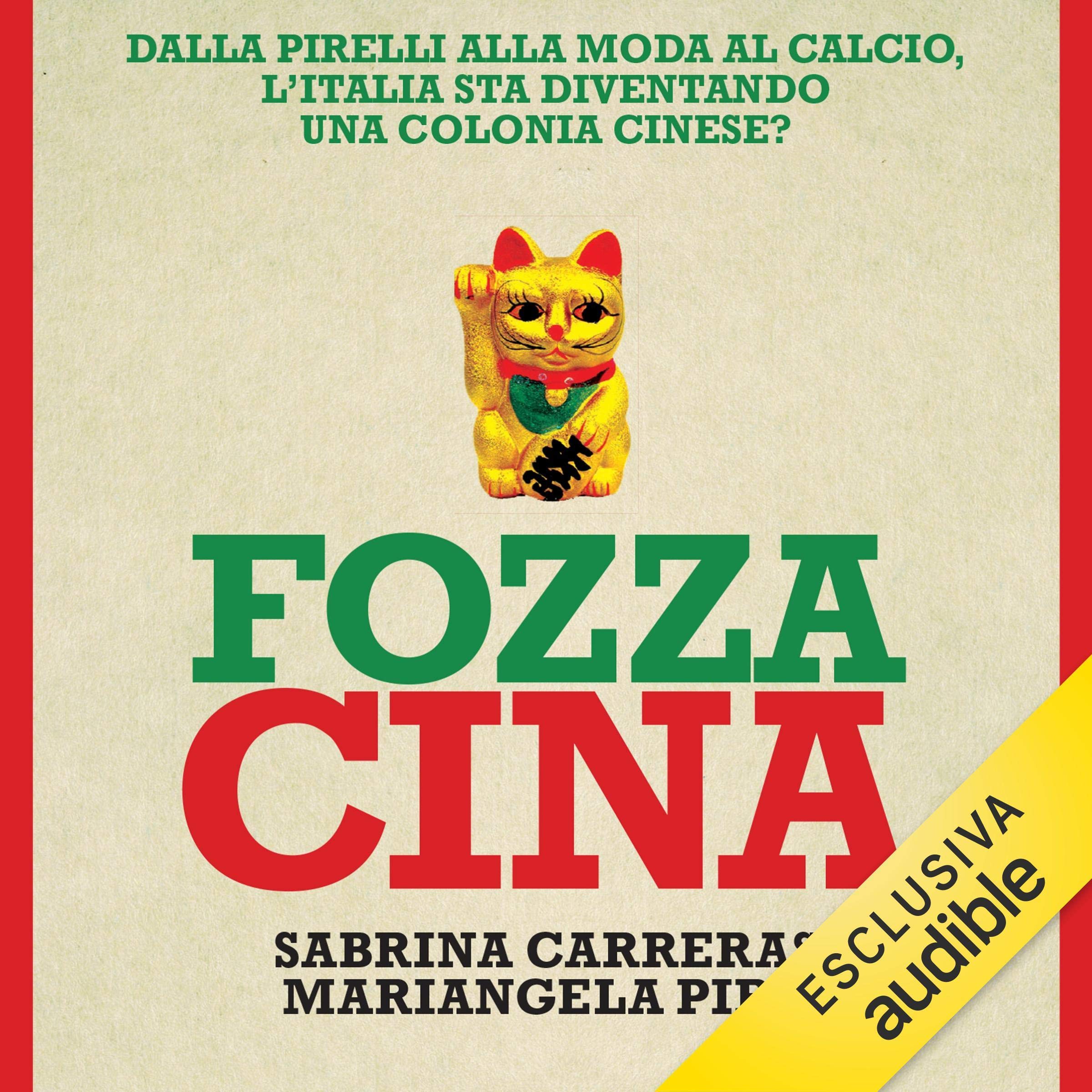 Fozza Cina: Dalla Pirelli alla moda al calcio, l'Italia sta diventando una colonia cinese?