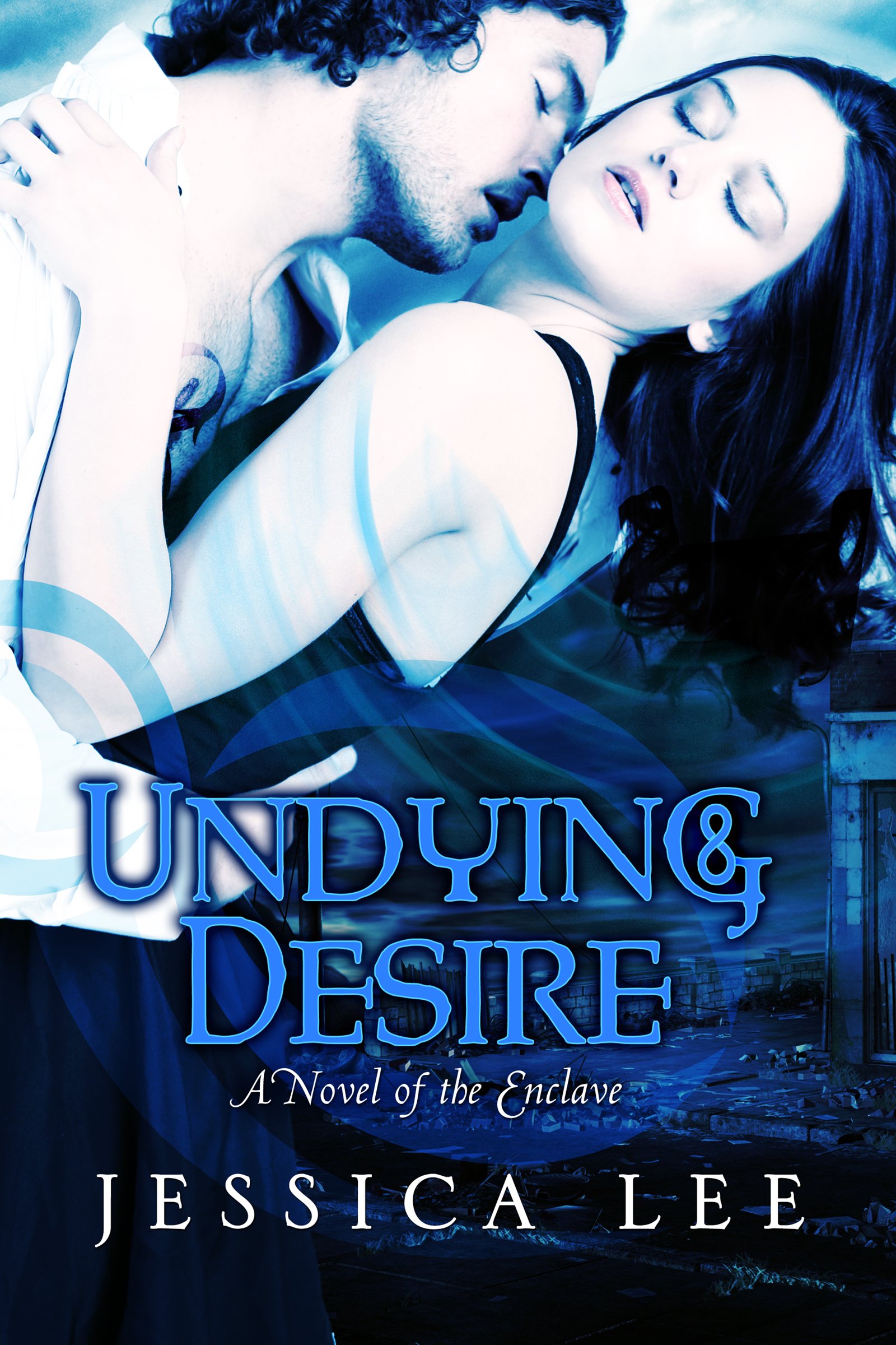 Undying Desire (The Enclave Series Book 3)