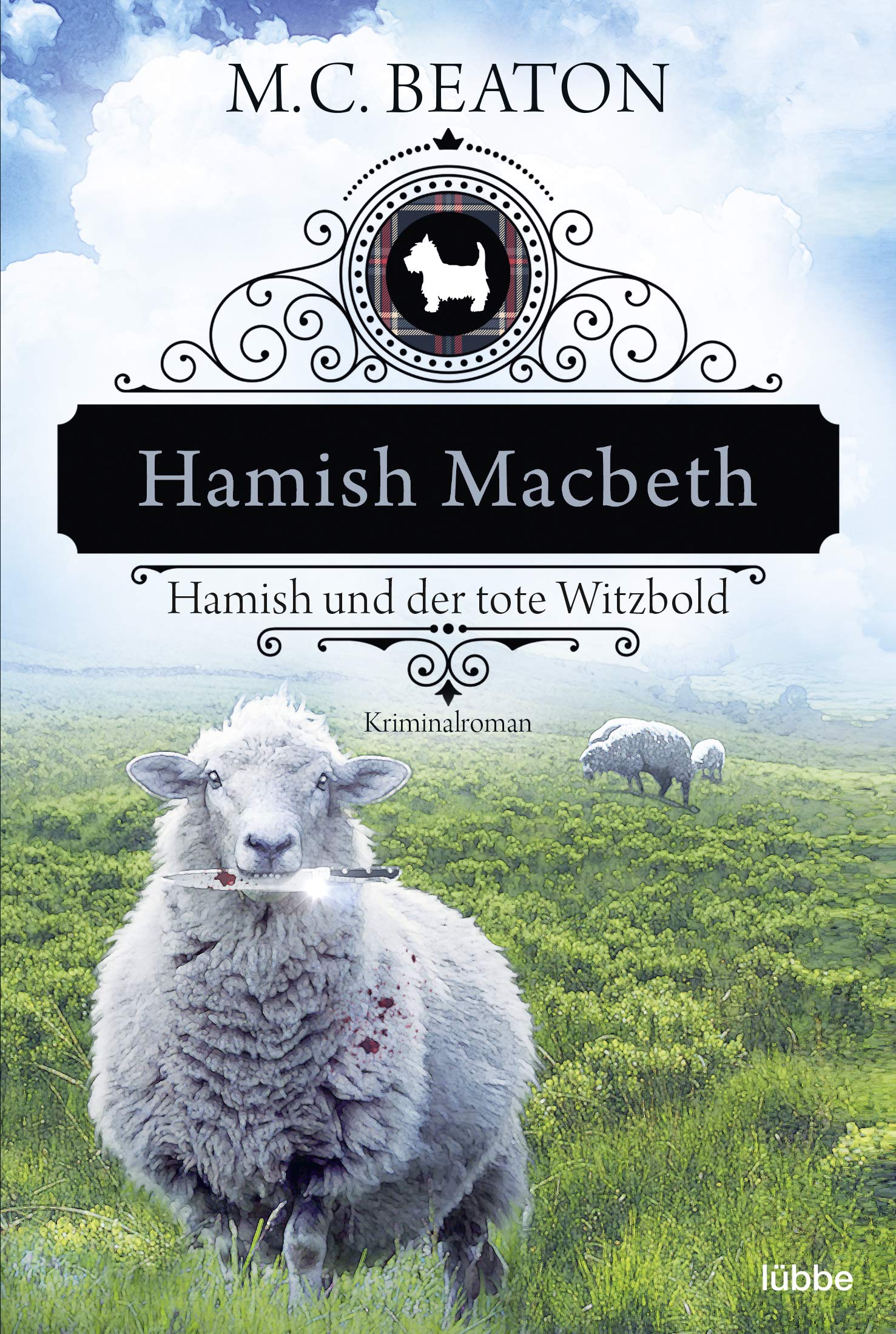 Hamish Macbeth und der tote Witzbold: Kriminalroman