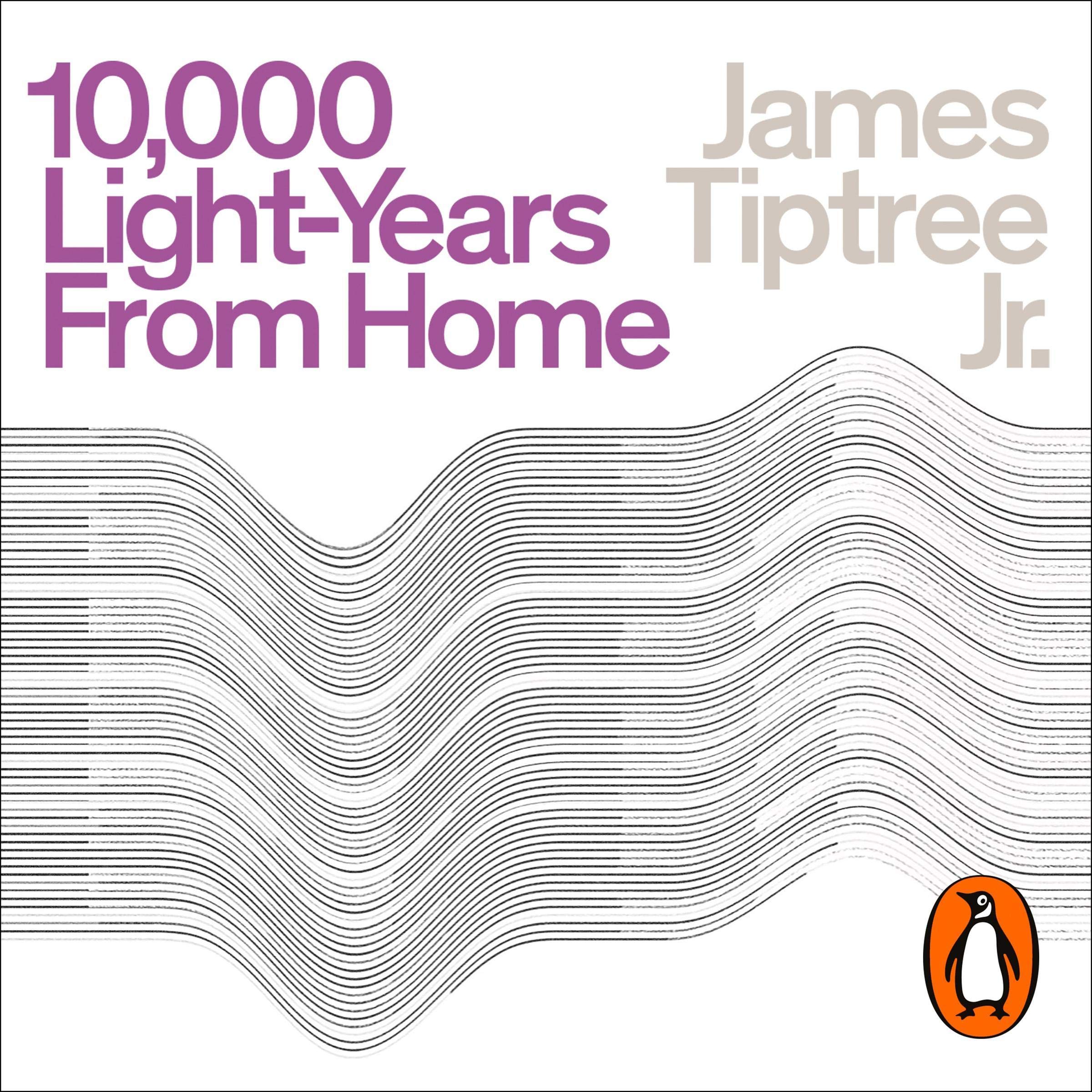 Ten Thousand Light-Years from Home