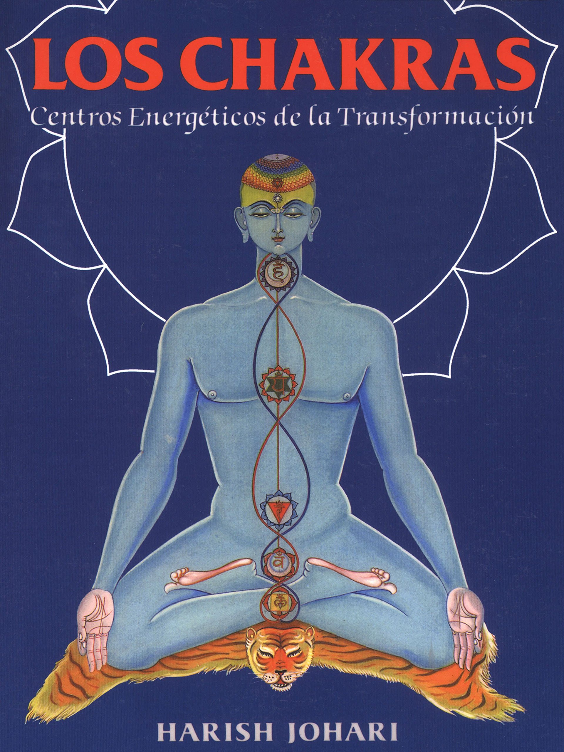 Los chakras: Centros energéticos de la transformación (Inner Traditions) (Spanish Edition)