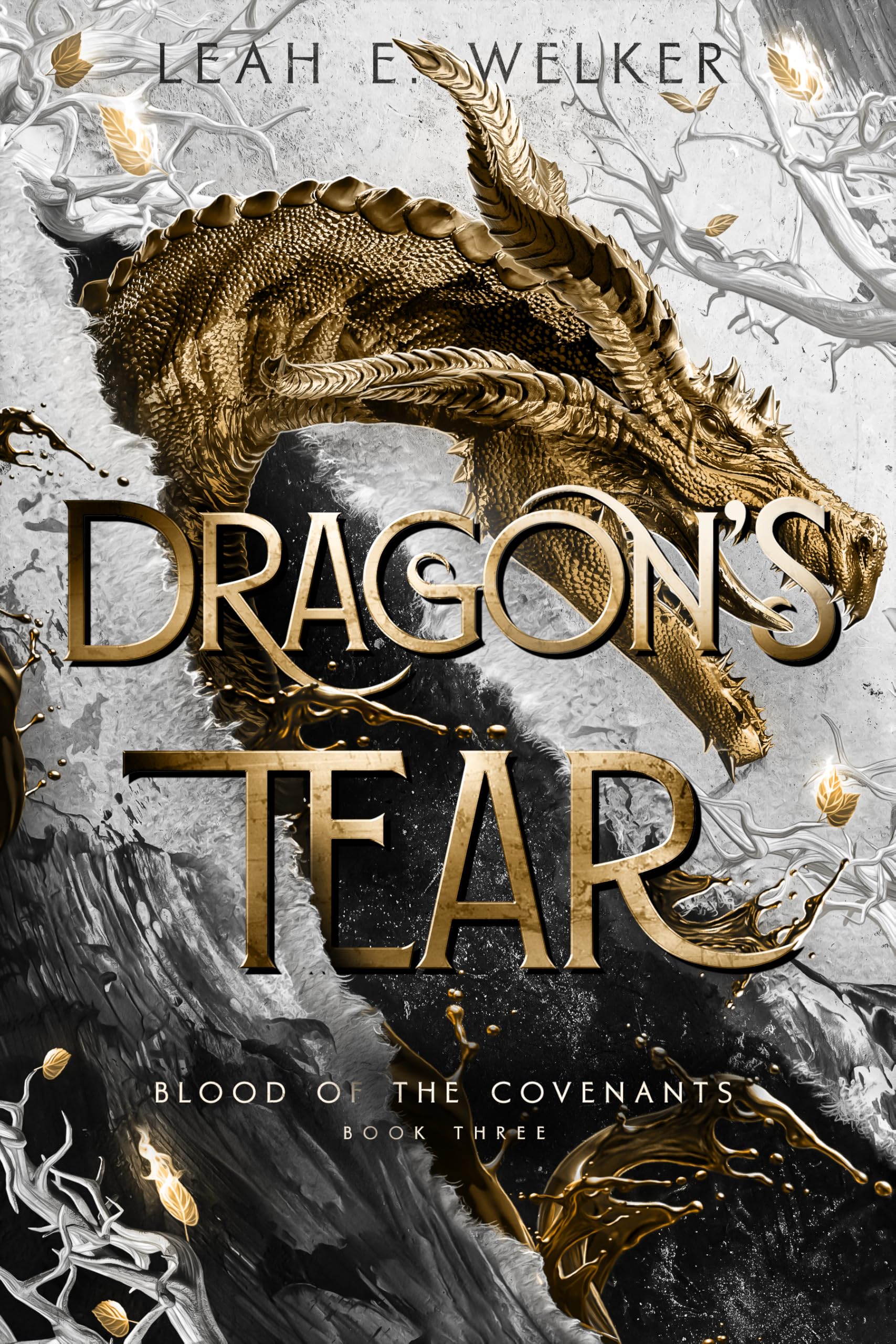 Dragon's Tear (Blood of the Covenants Book 3)