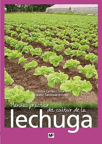 Manual práctico del cultivo de la lechuga (Agricultura)