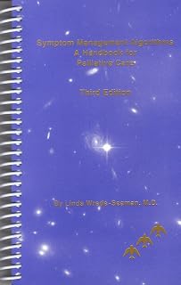 Symptom Management Algorithms: A Handbook for Palliative Care
