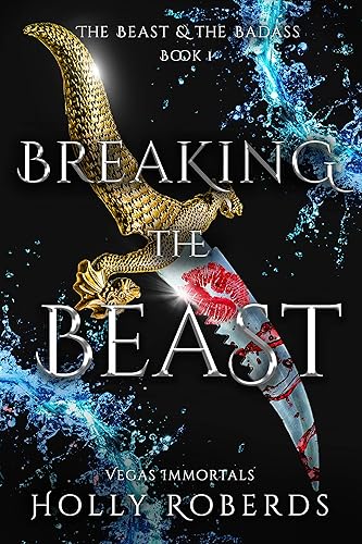 Breaking the Beast (Vegas Immortals: Death and the Last Vampire Book 4)