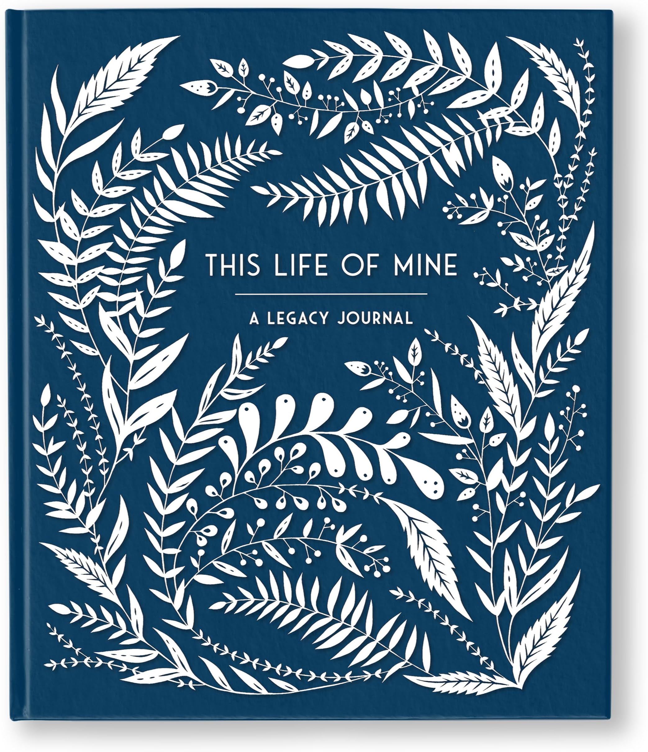 This Life of Mine: A Legacy Journal for Grandparents, Parents and Anyone to Preserve Memories, Moments & Milestones (Keepsake Legacy Journals)