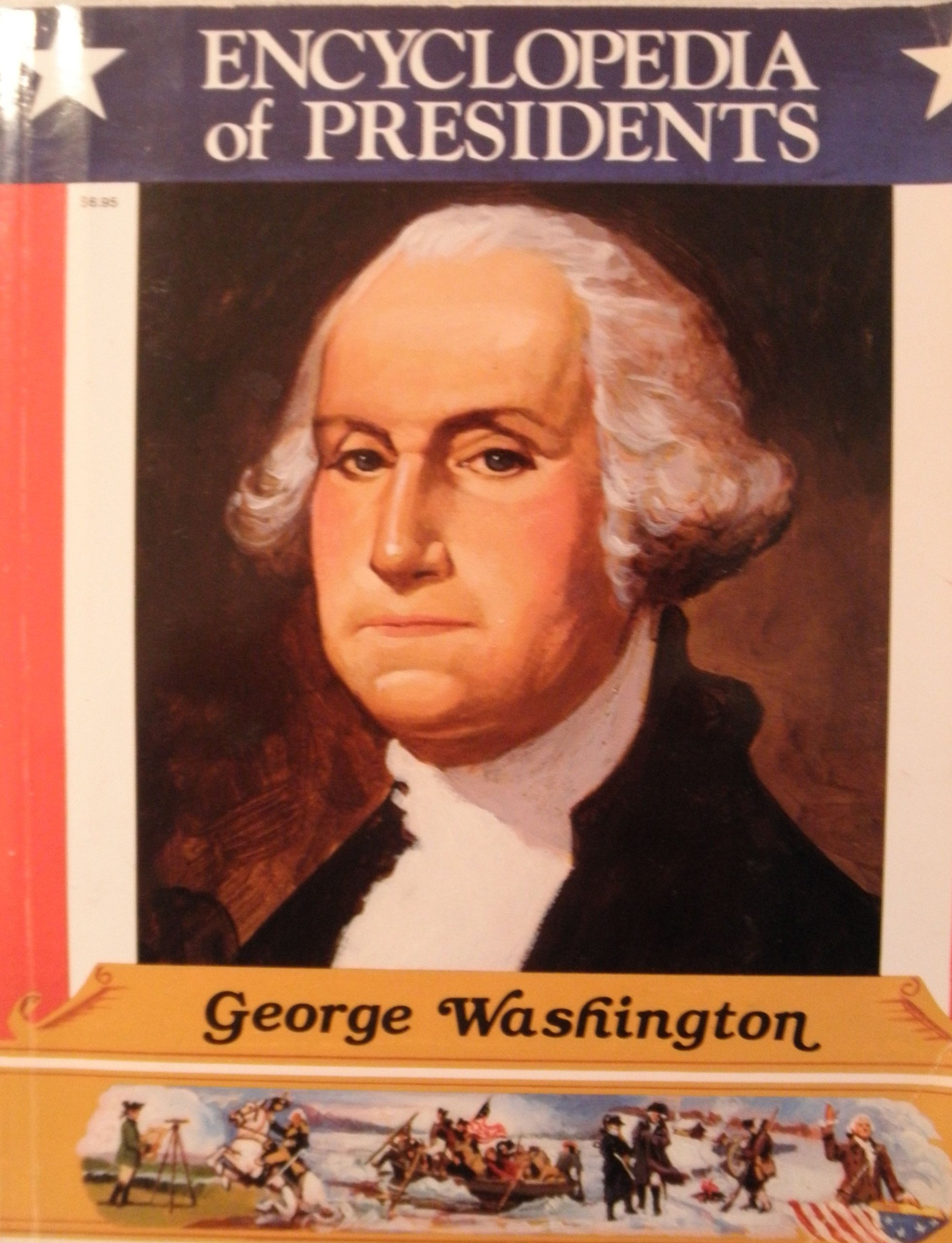 George Washington (Encyclopedia of Presidents)