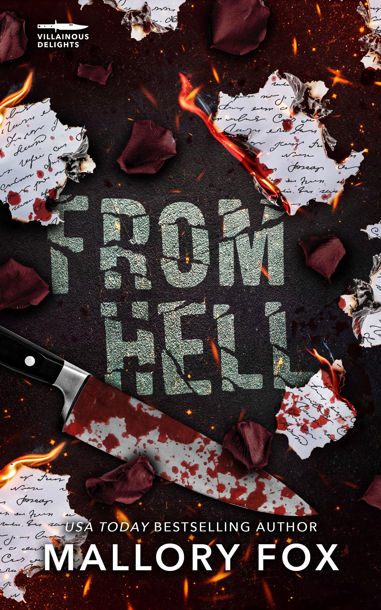 From Hell: A Dark Billionaire Enemies to Lovers Romance (Villainous Delights Book 1)