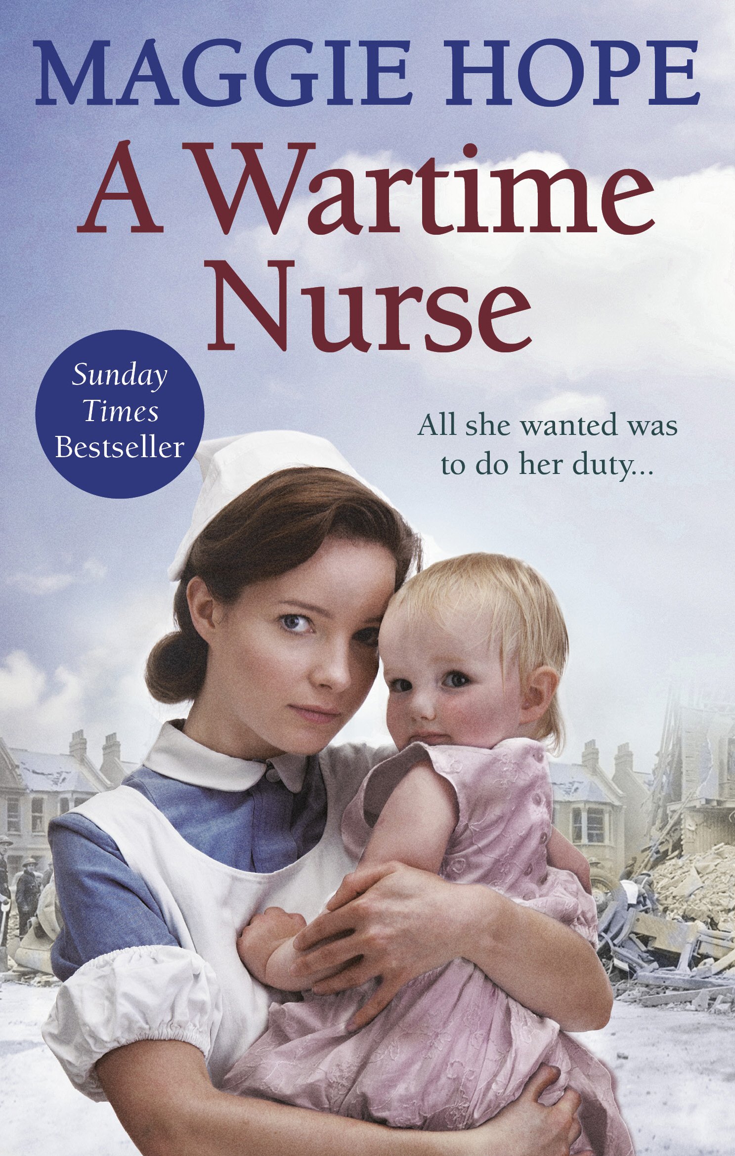 A Wartime Nurse — Maggie Hope