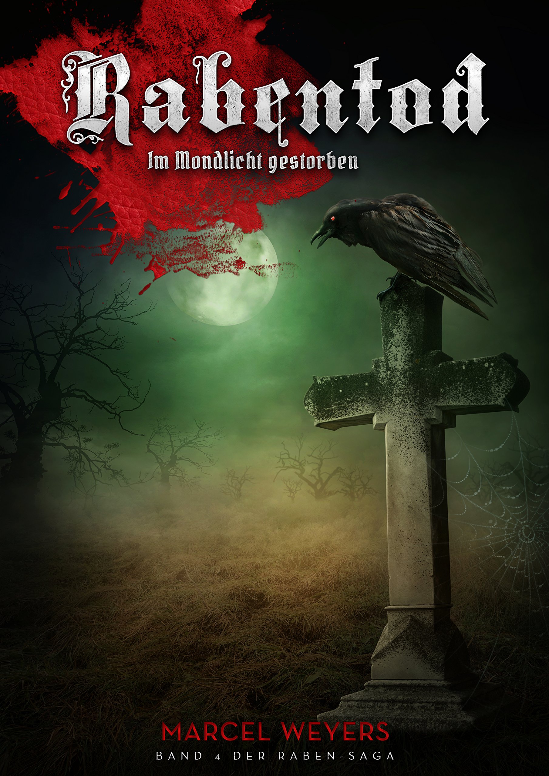 Rabentod: Im Mondlicht gestorben (Raben-Saga 4) (German Edition)