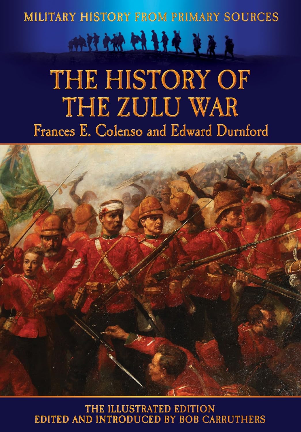 The History of the Zulu War - Frances E. Colenso and Edward Durnford ...