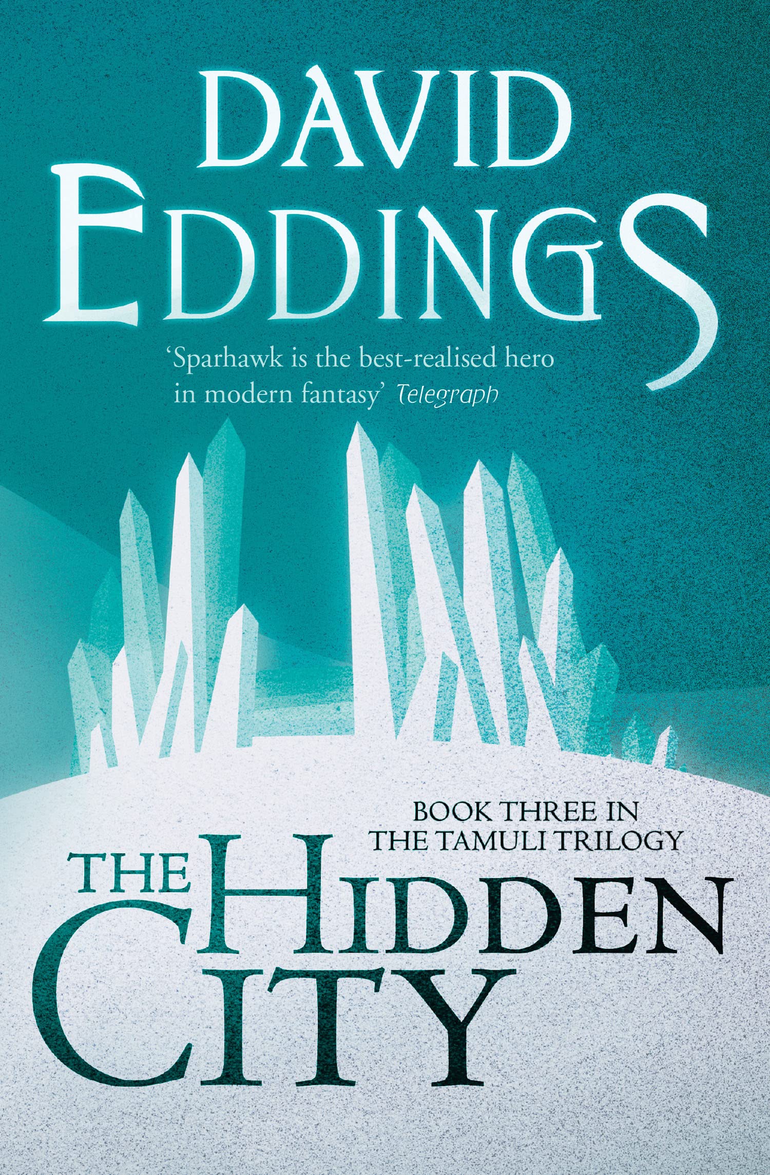The Hidden City: A Thrilling Epic Fantasy of Sinister Magic and Heroic Quests: