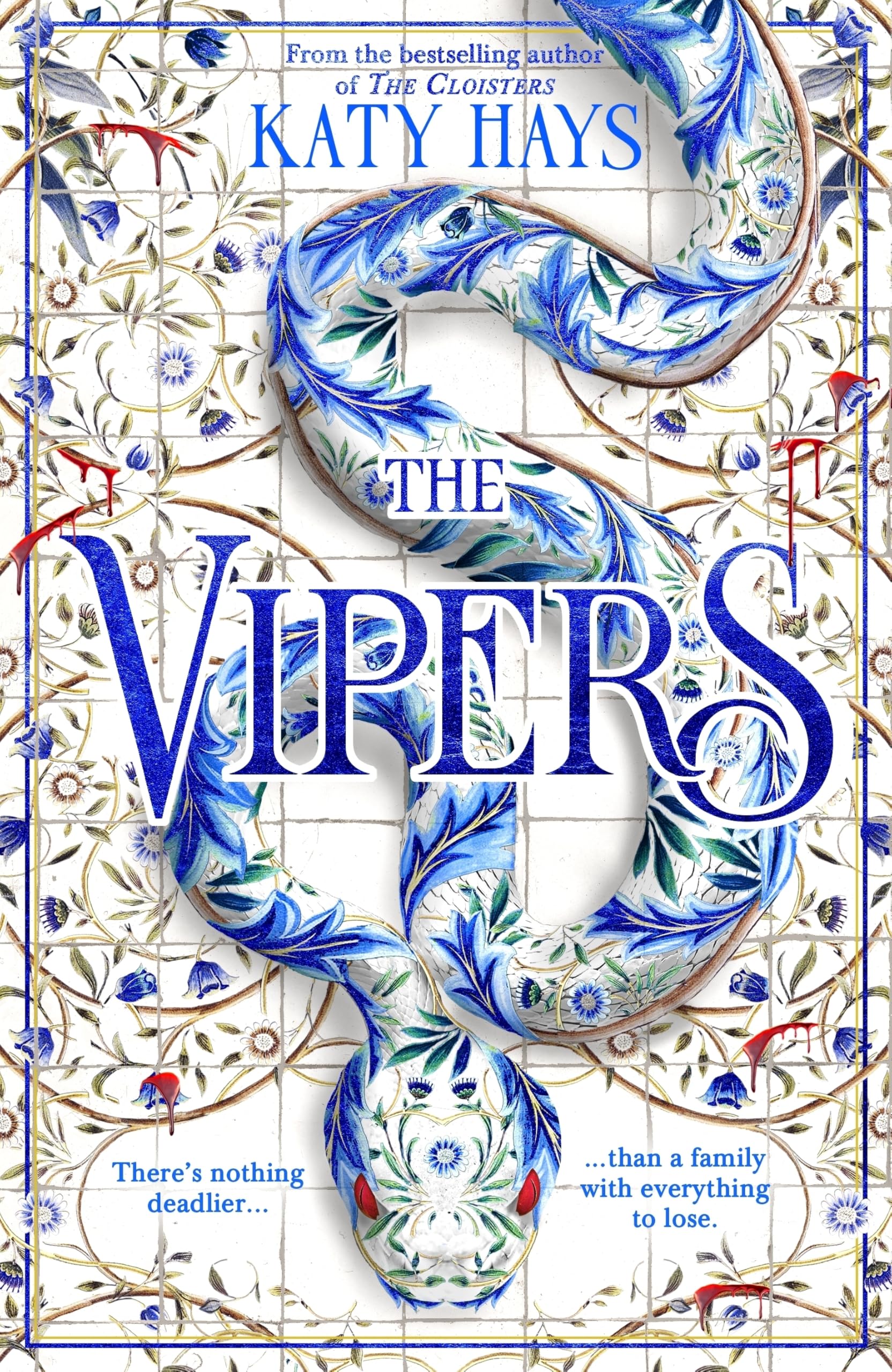 The Vipers: The electrifying new thriller from the Sunday Times bestselling author of The Cloisters