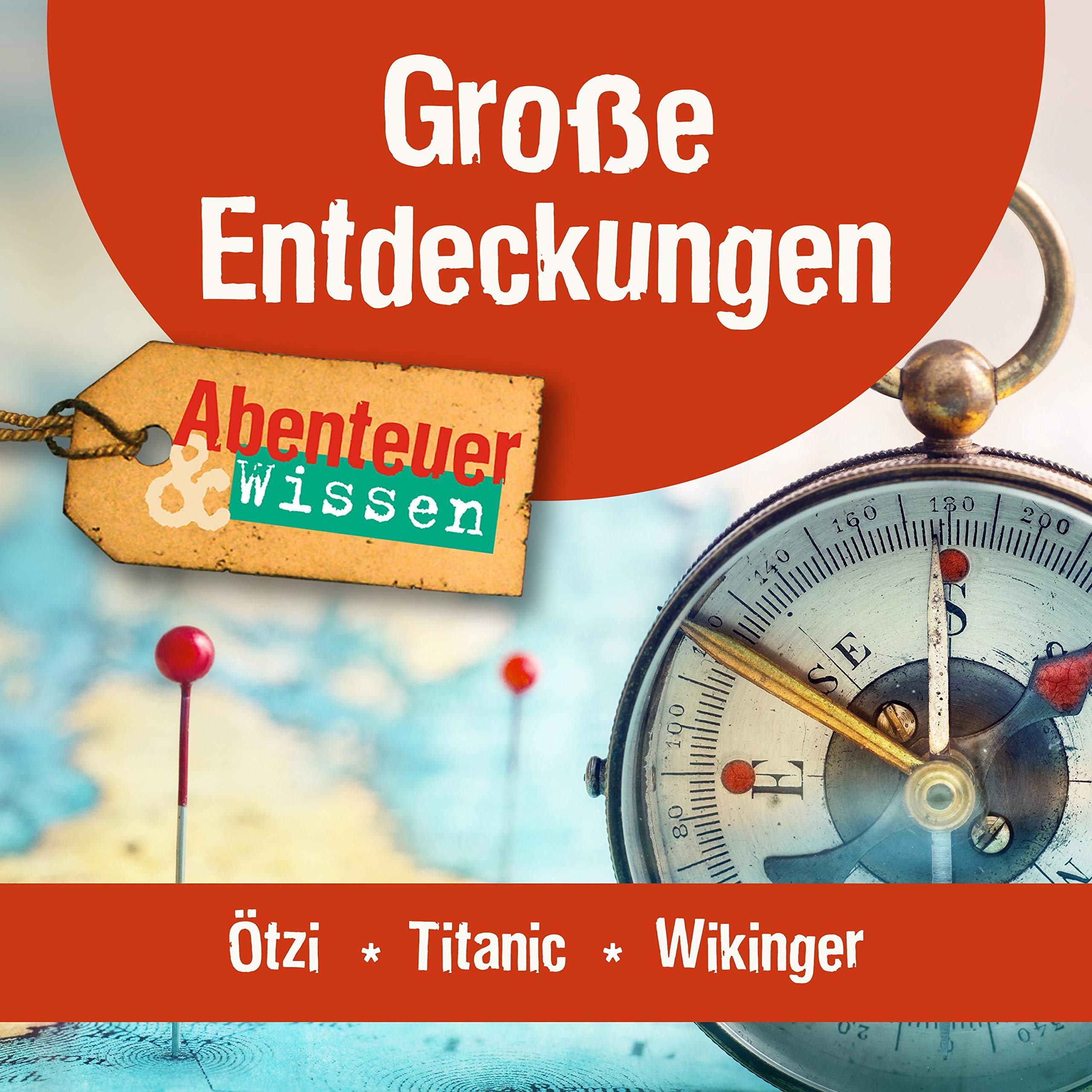 Große Entdeckungen - Ötzi, Titanic, Wikinger