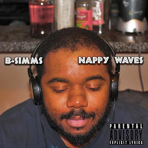 Nappy Waves Explicit By B Simms On Amazon Music Amazon Com