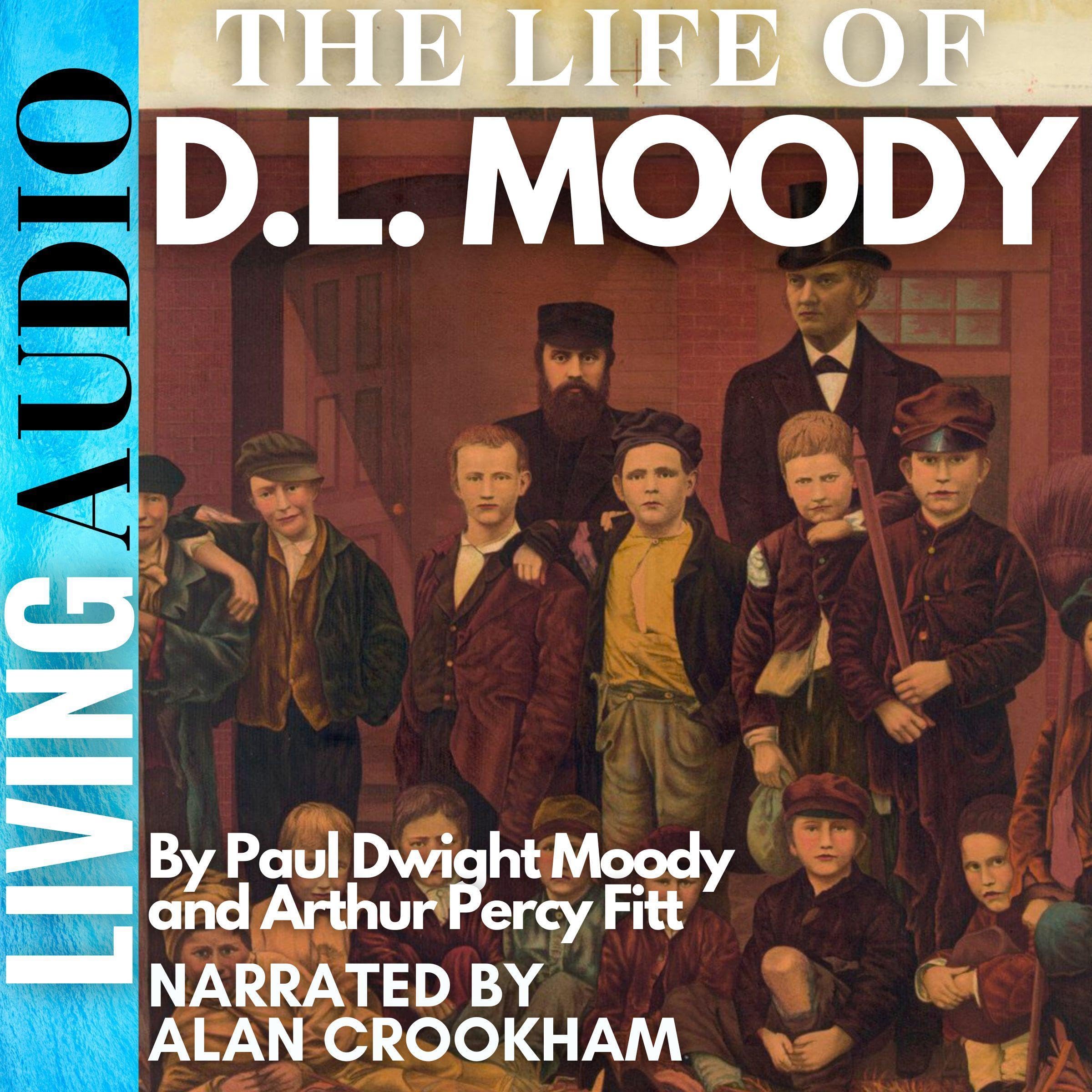 The Life of D.L. Moody
