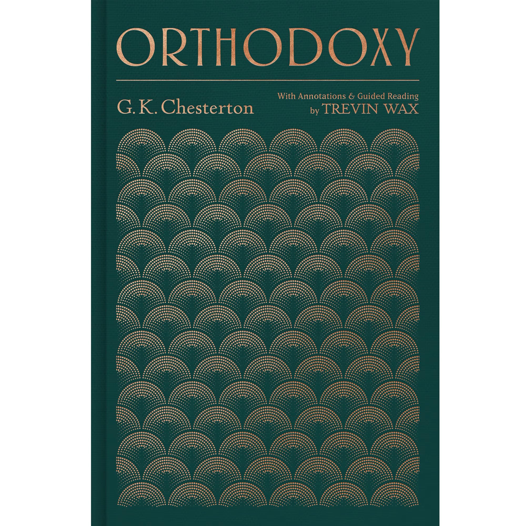 Orthodoxy by Gilbert Keith Chesterton,  Wax - 9781535995672