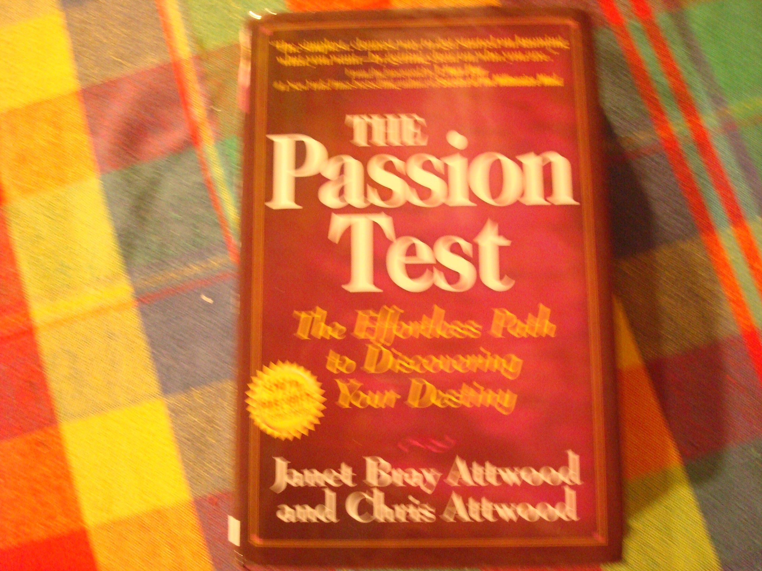 Buy The Passion Test: The Effortless Path to Discovering Your Destiny — BookShops.in