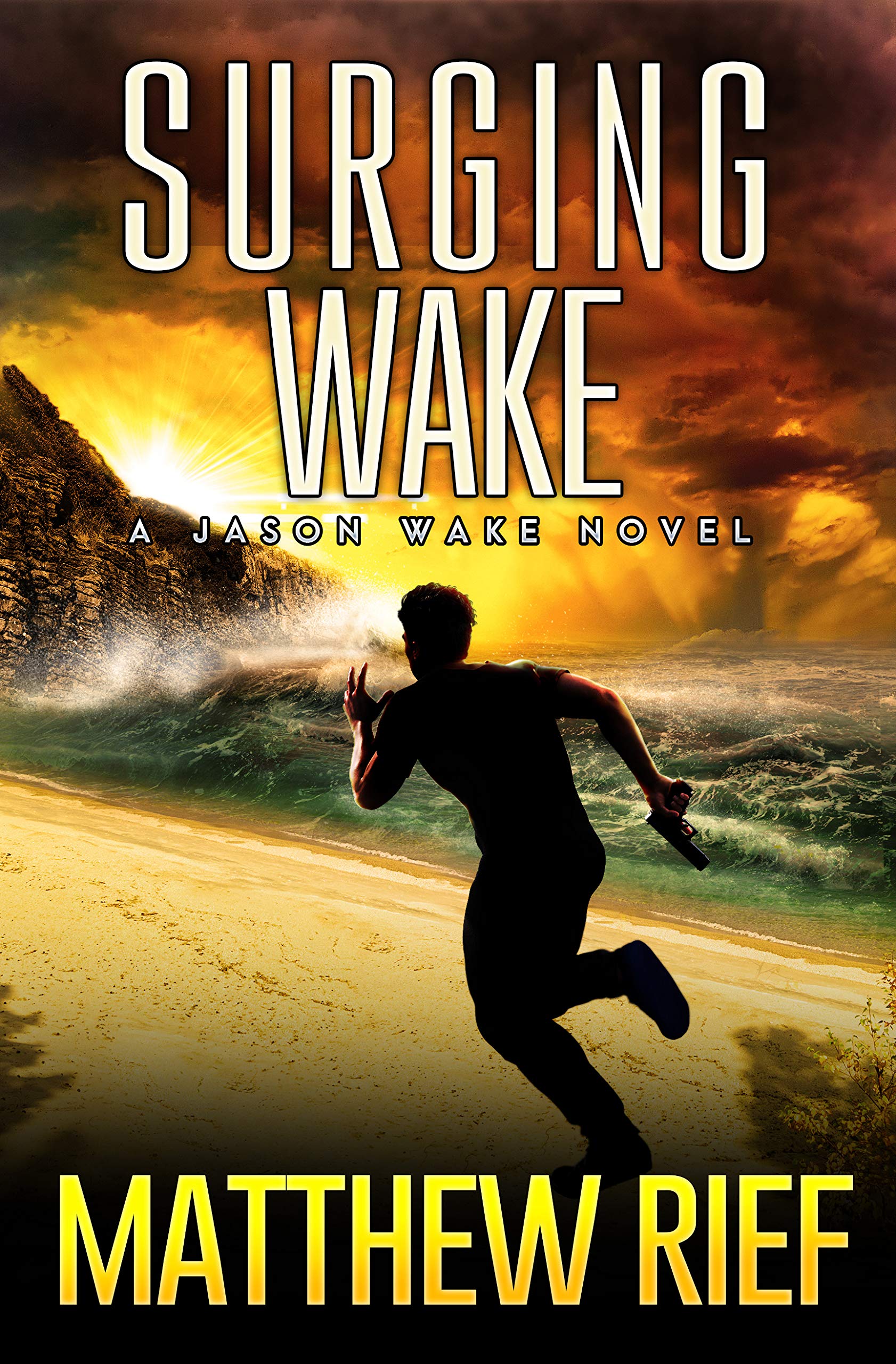 Surging Wake (Jason Wake Book 2)