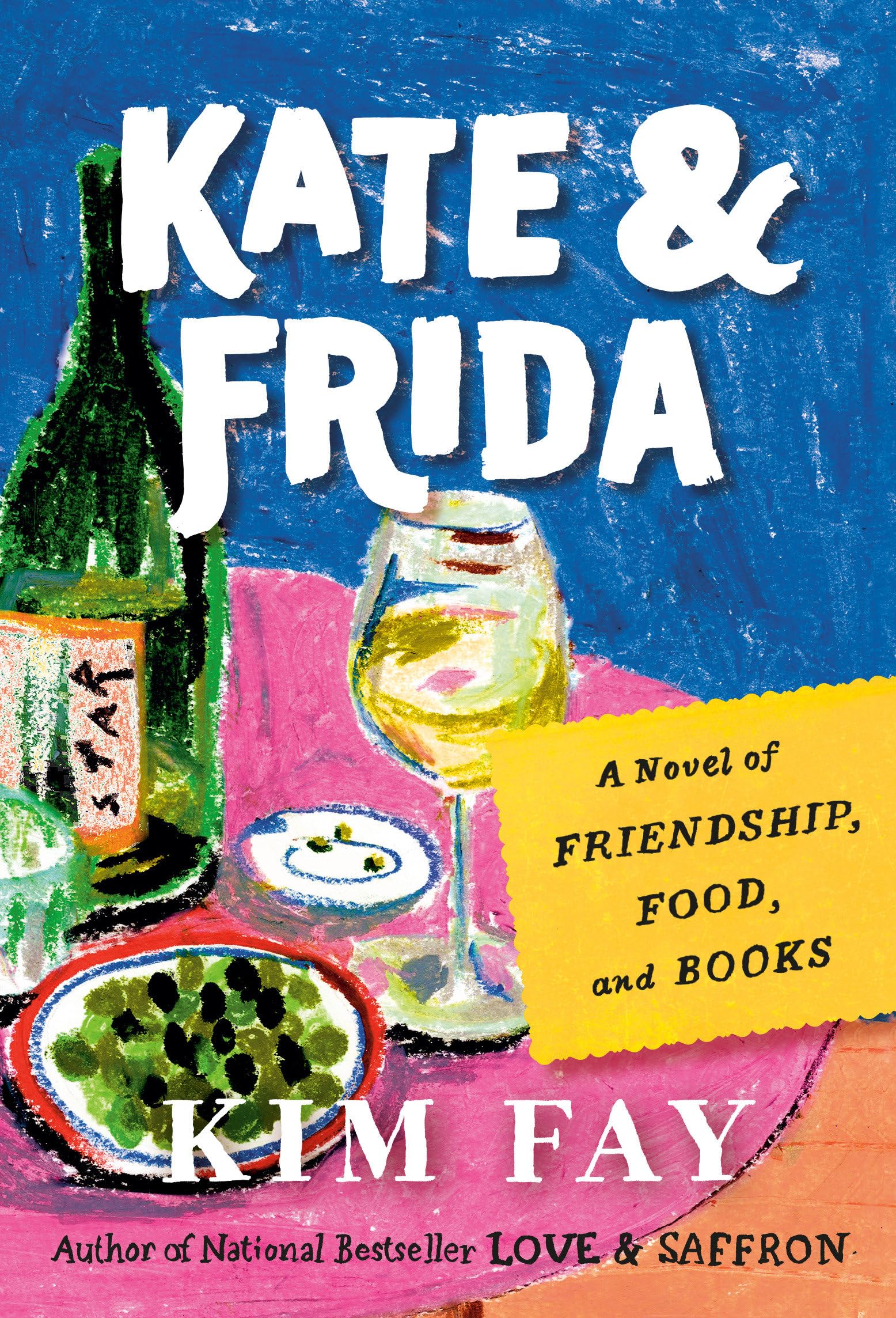 Putnam Kate & Frida: A Novel of Friendship, Food, and Books