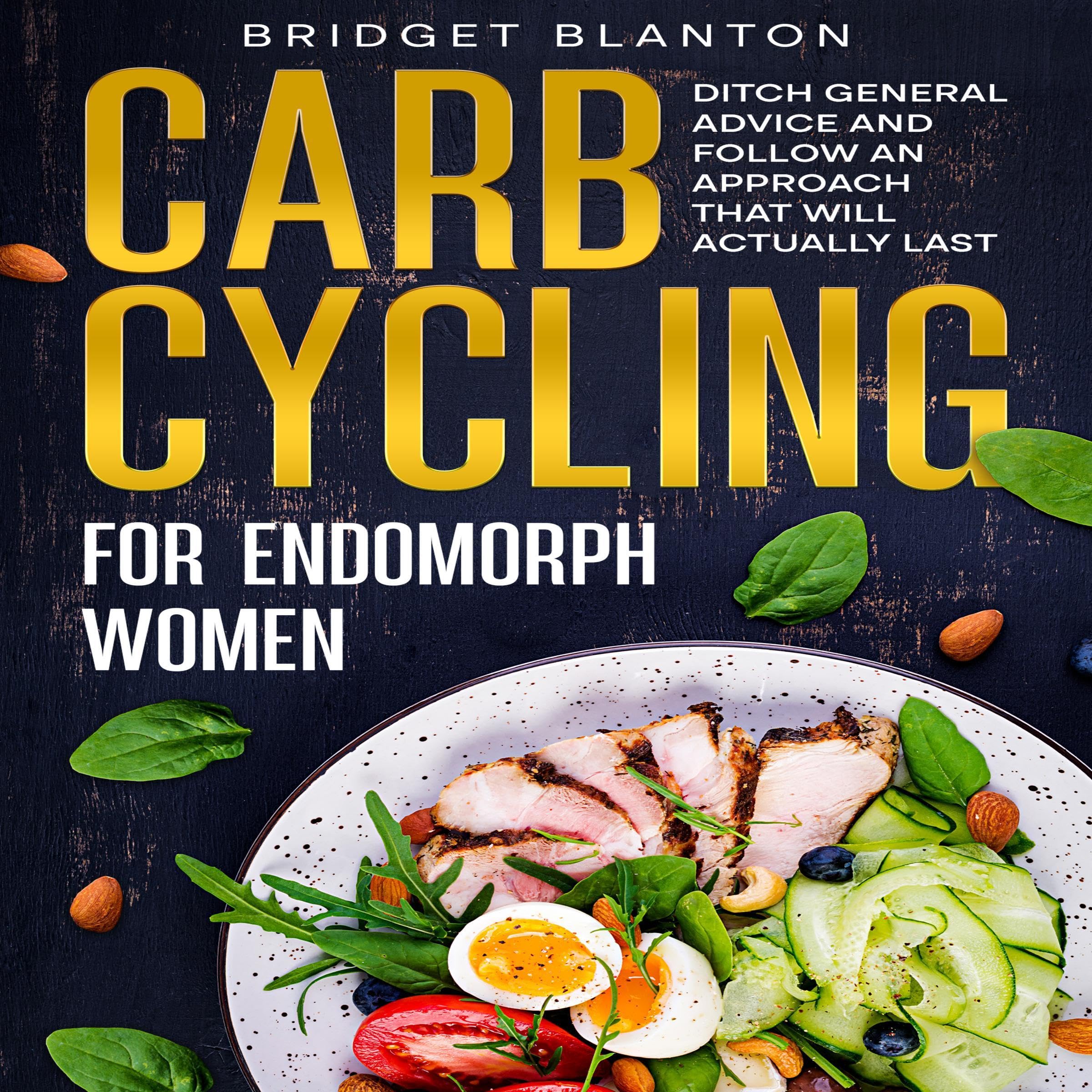 Carb Cycling for Endomorph Women