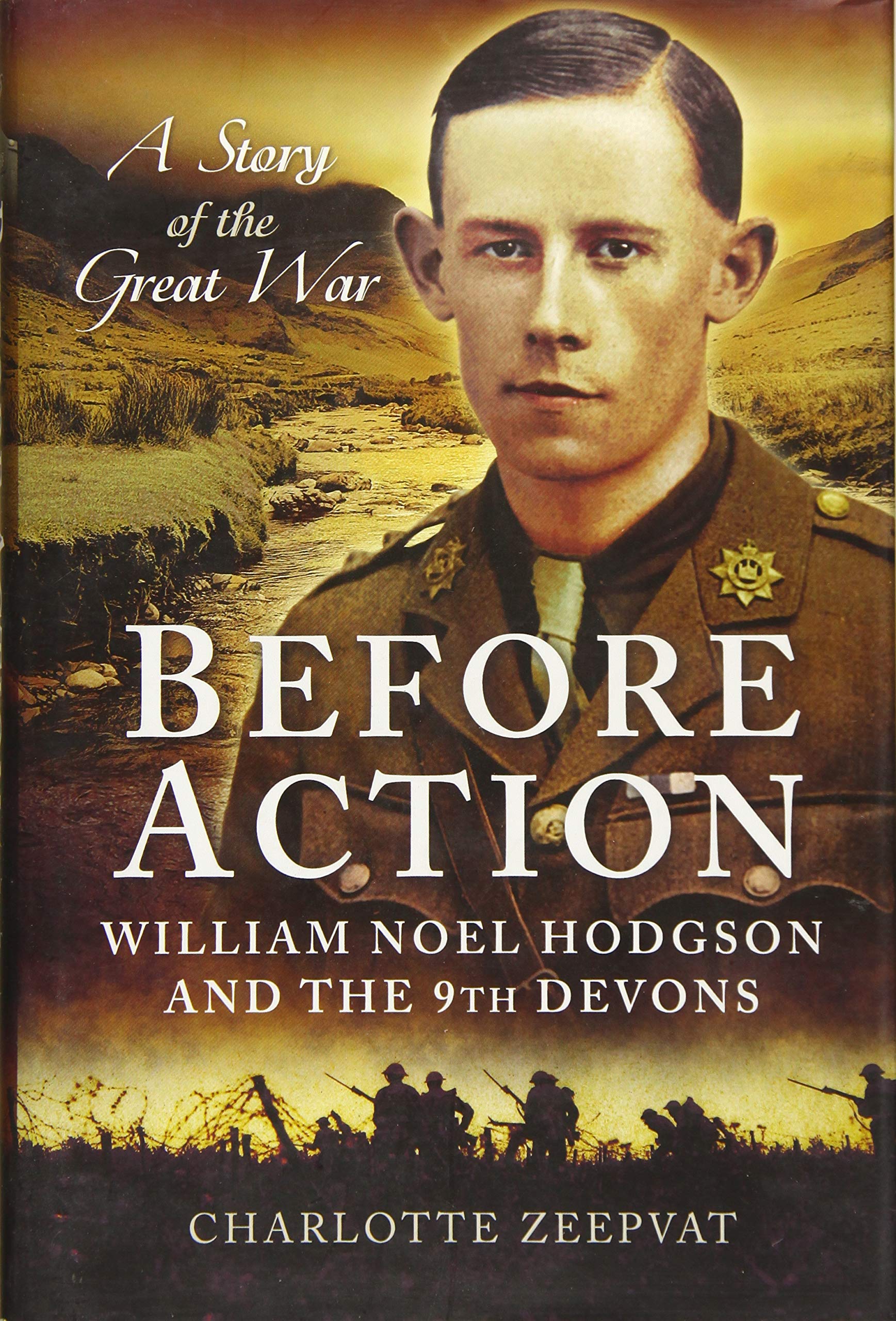 Before Action - A Poet on the Western Front by Charlotte Zeepvat - 9781783463756