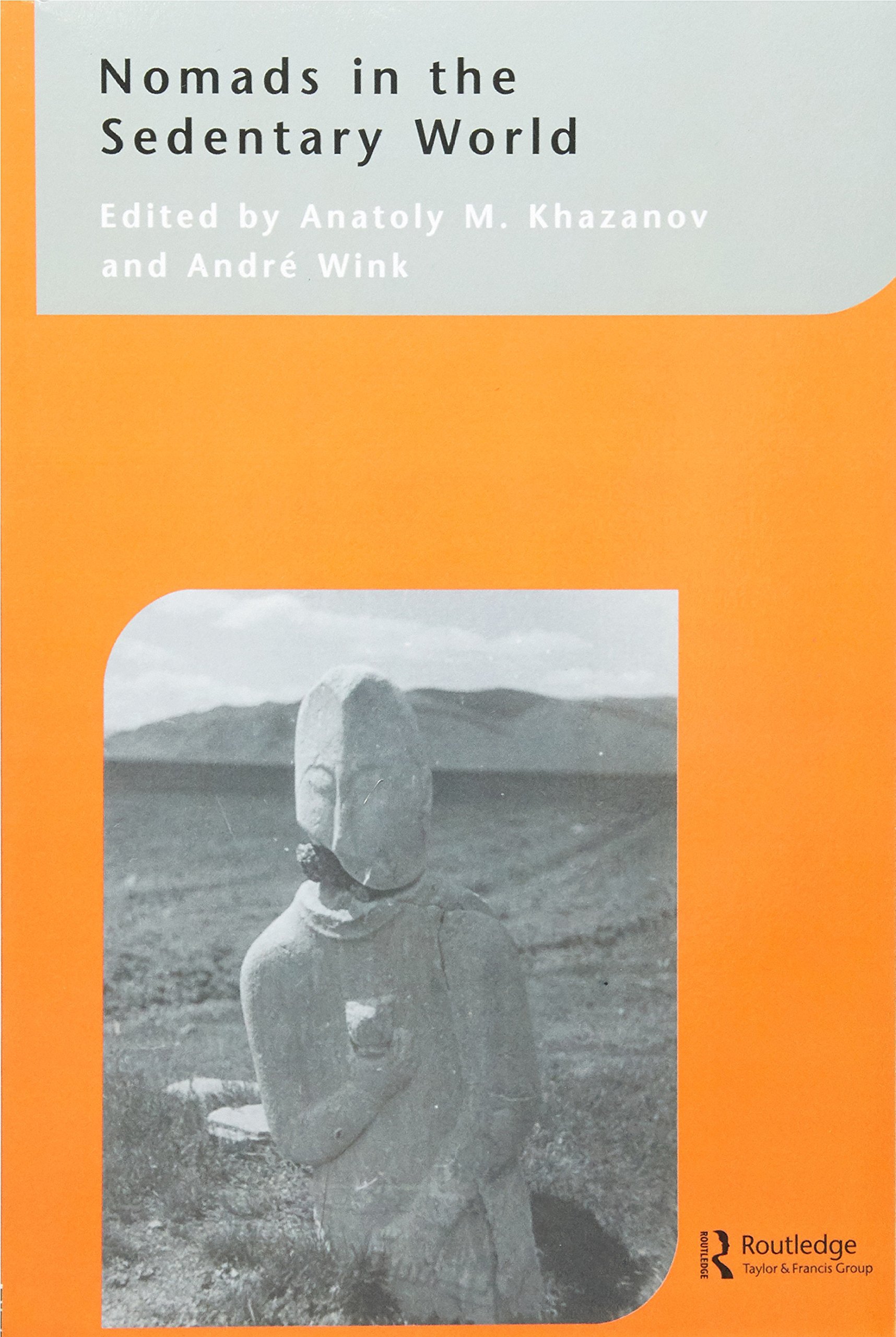 Nomads in the Sedentary World