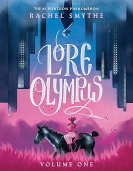 Lore Olympus Volume One The multi-award winning Sunday Times bestselling WEBTOON series 1