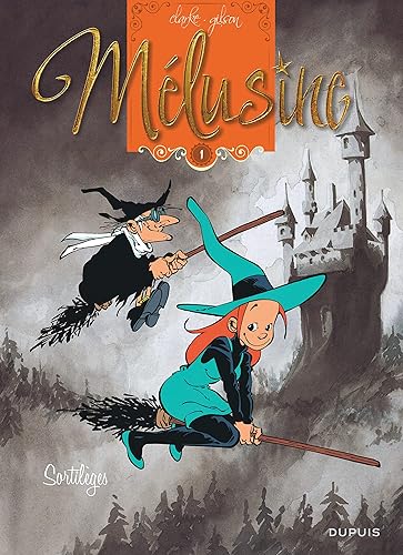 Mélusine - Tome 1 - Sortilèges (réédition)