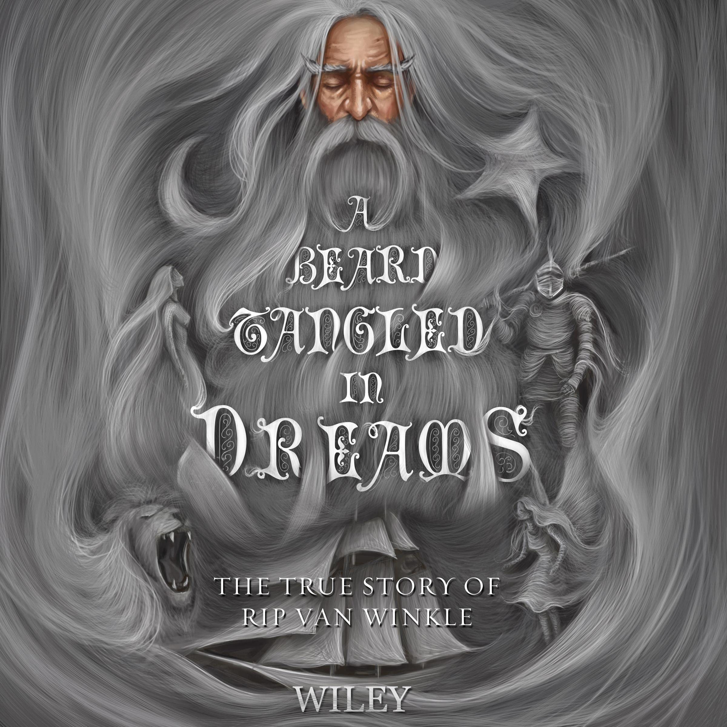 A Beard Tangled in Dreams