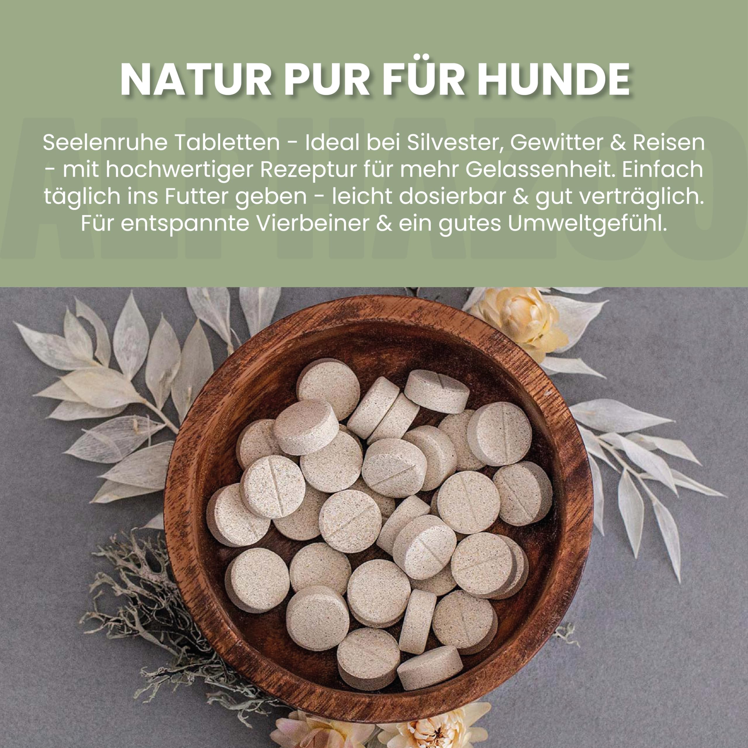 alphazoo Seelenruhe Tabletten für Hunde 180g - Ergänzungsfuttermittel mit Baldrian Melisse Hopfen - mit Hanföl & Taigawurzel - ohne künstliche Zusätze - für Gewitter Silvester Autofahrt