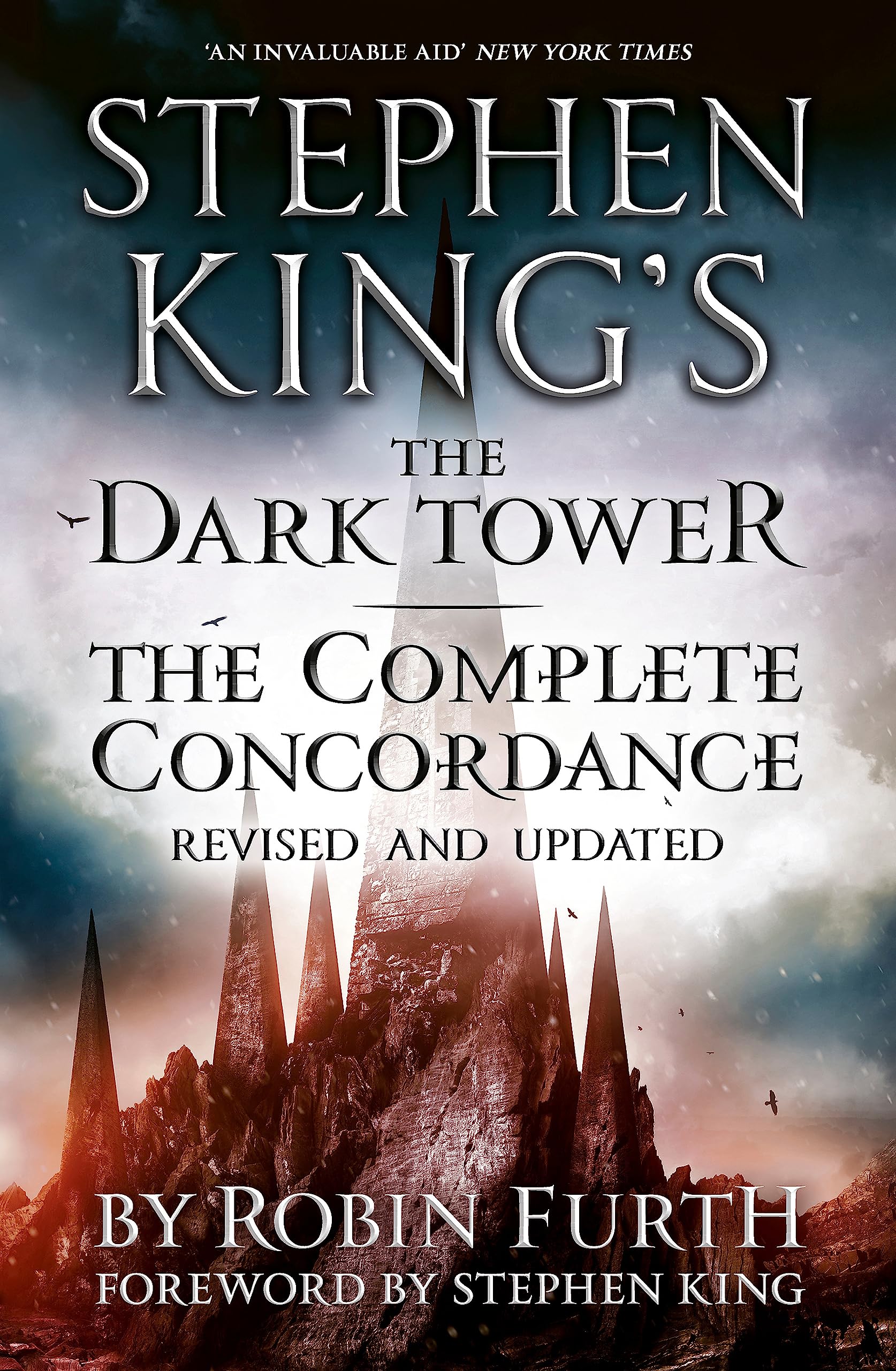 Stephen Kings The Dark Tower The Complete Concordance Revised and Updated