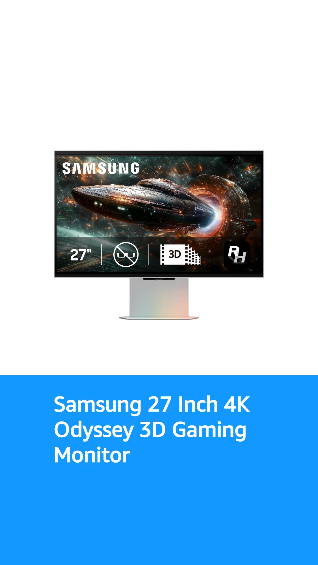 SAMSUNG 27 inch Odyssey 3D UHD IPS Gaming Monitor 165Hz 1ms HDR10