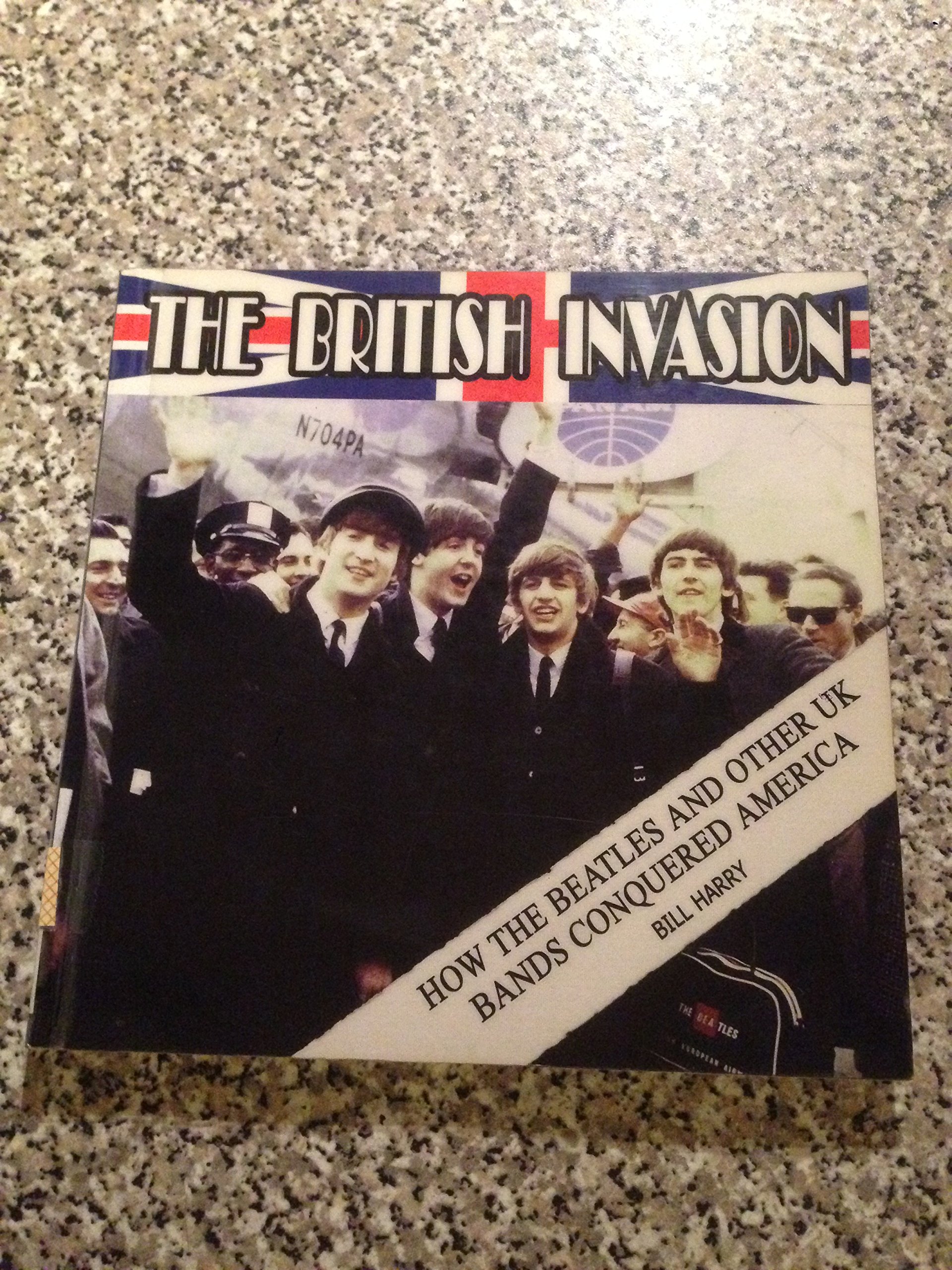 Buy The British Invasion: How the Beatles and Other UK Bands Conquered America — BookShops.in