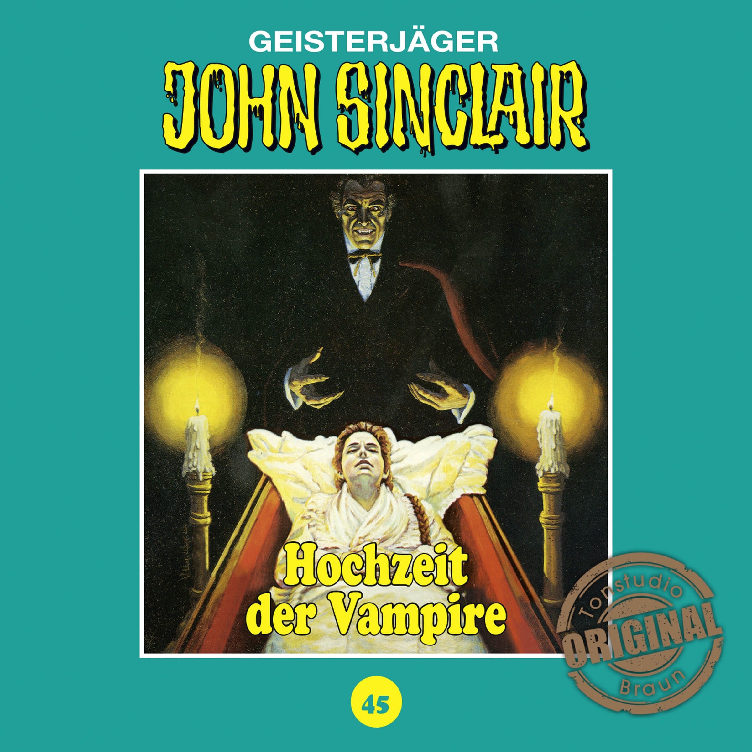 Cover art for Hochzeit der Vampire: John Sinclair - Tonstudio Braun Klassiker 45