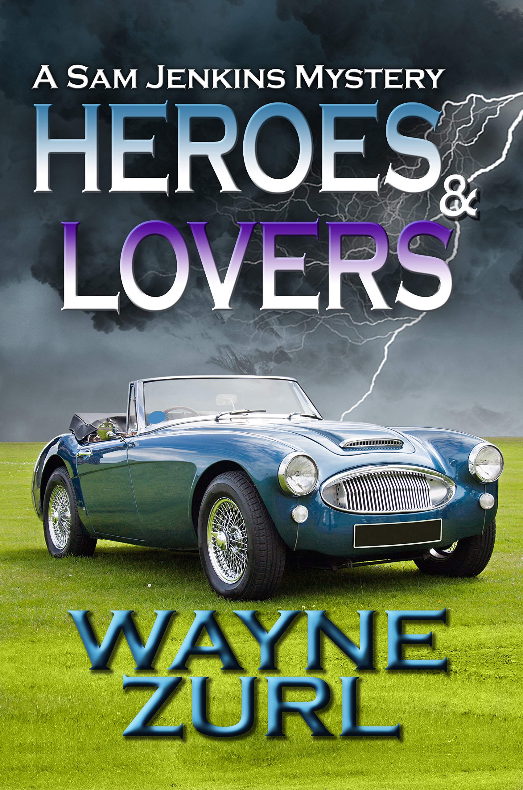 Heroes and Lovers (A Sam Jenkins Mystery Book 3)