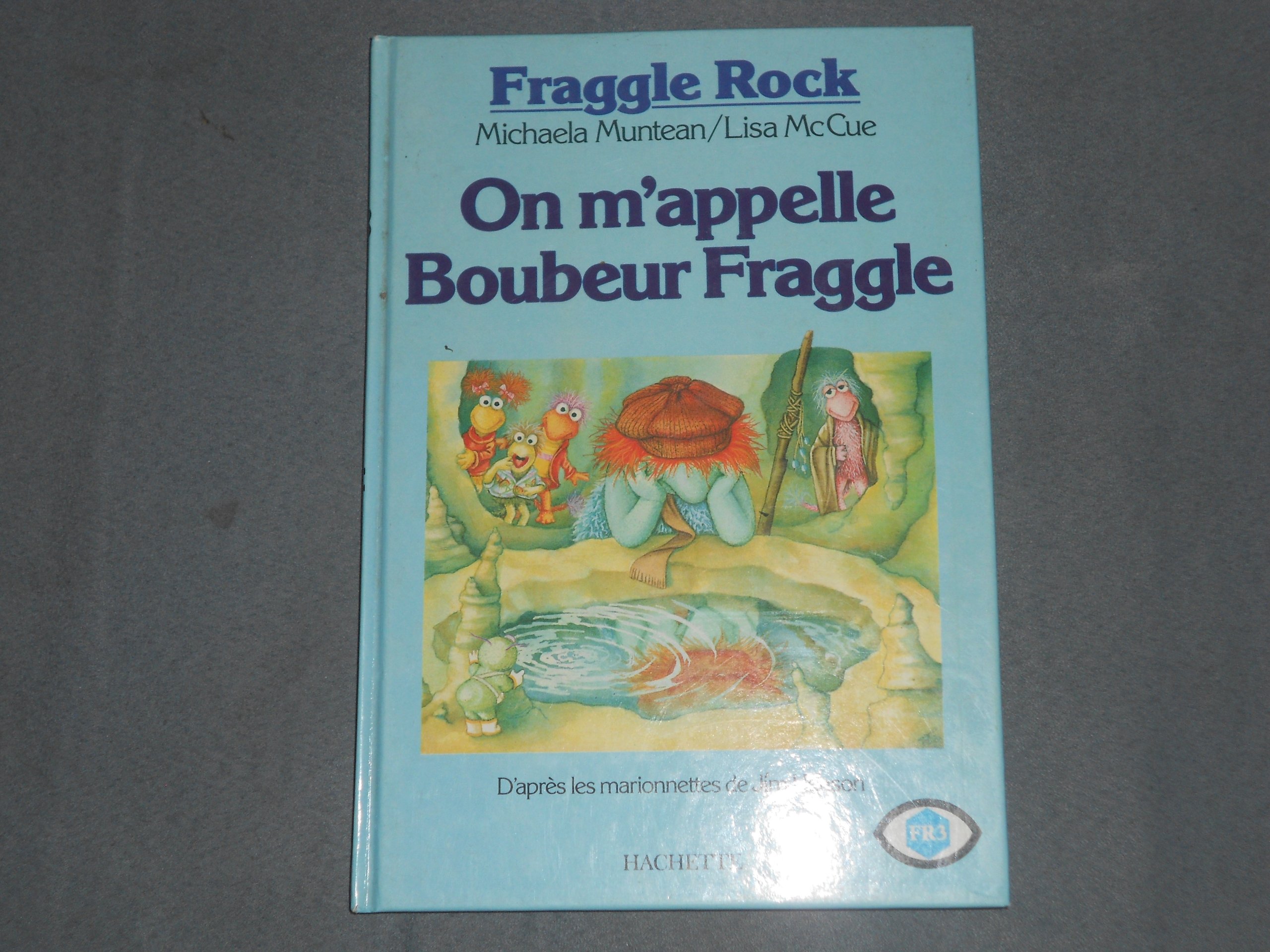 On m'appelle Boubeur Fraggle [Paperback]