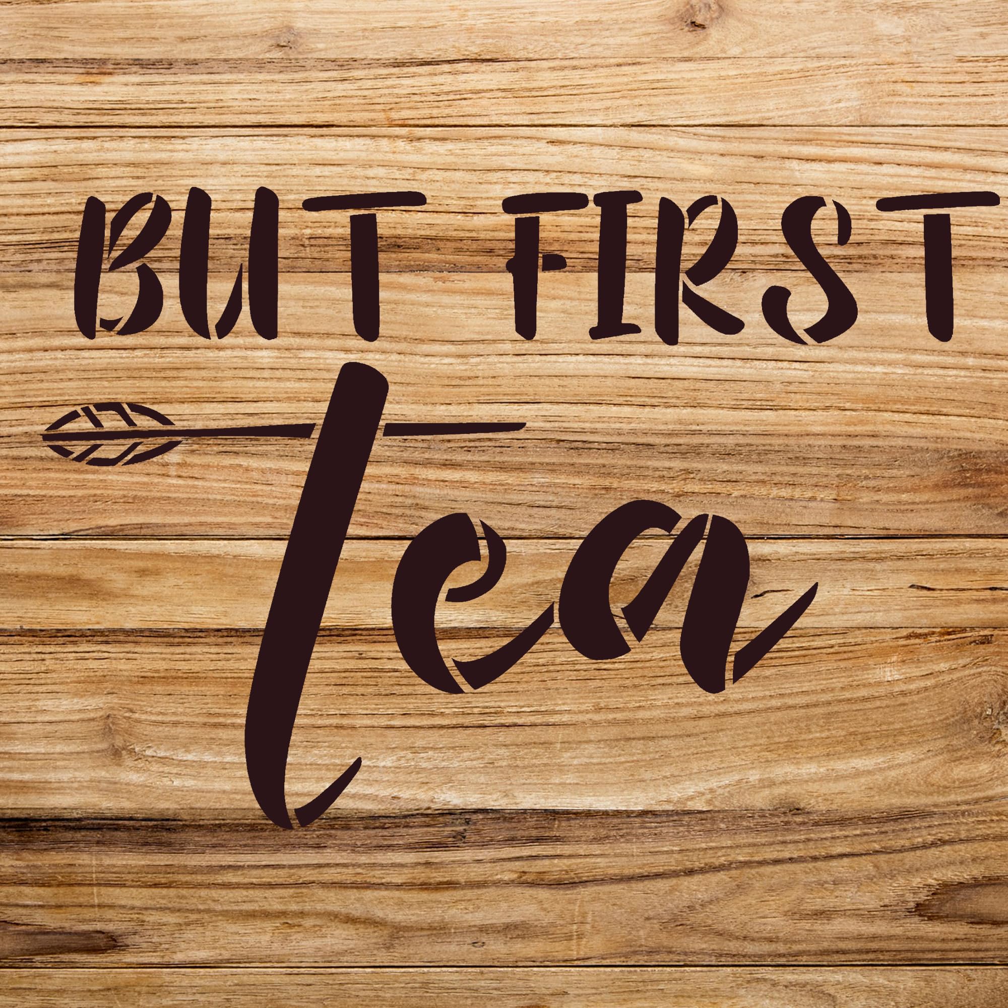 Tea Quote Stencil for Walls and Crafts, Reusable Mylar Template, Size A1 (33.1