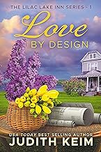 Love by Design (The Lilac Lake Inn Series Book 1)