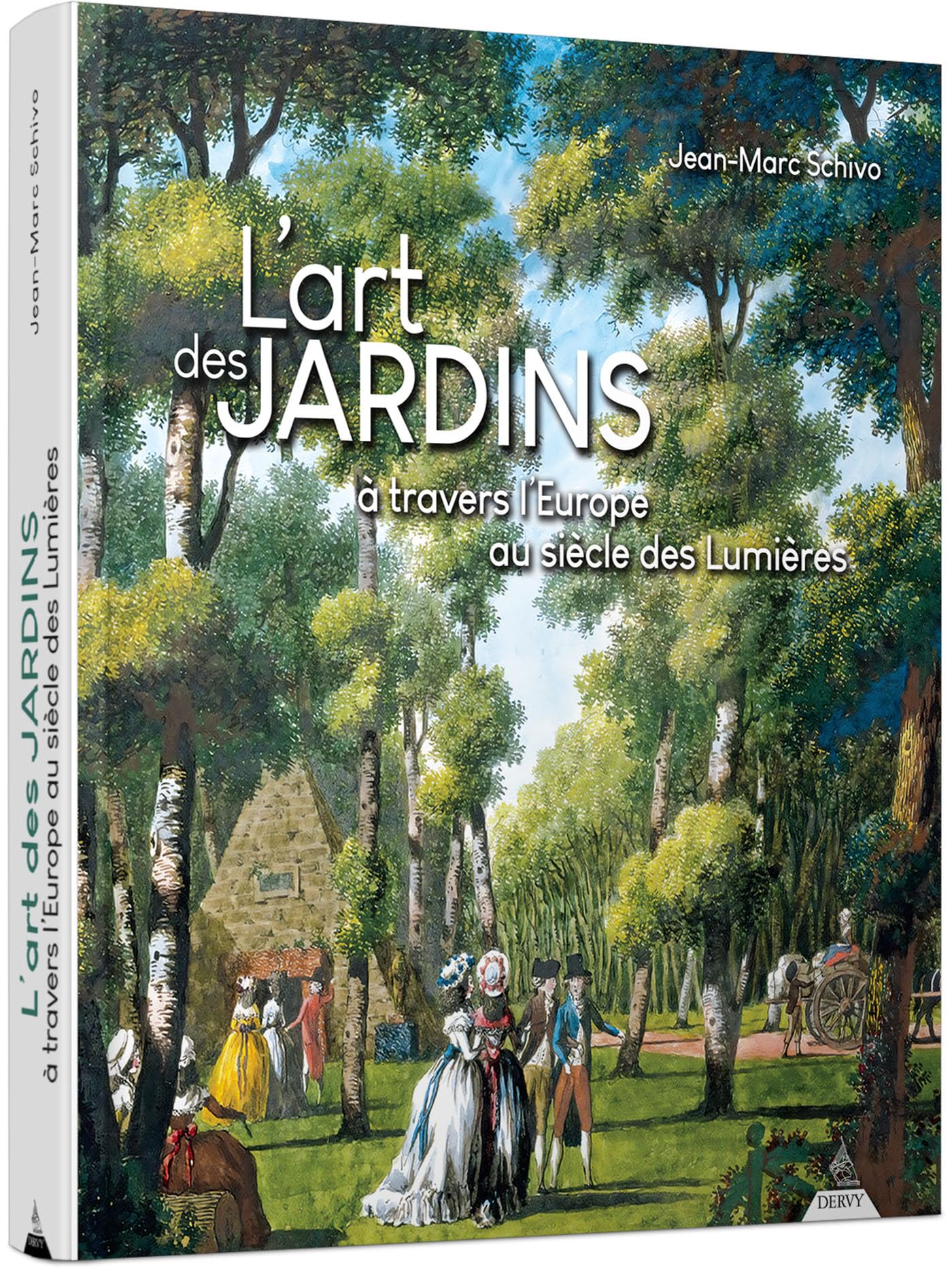 L'art des jardins à travers l'Europe au siècle des Lumières