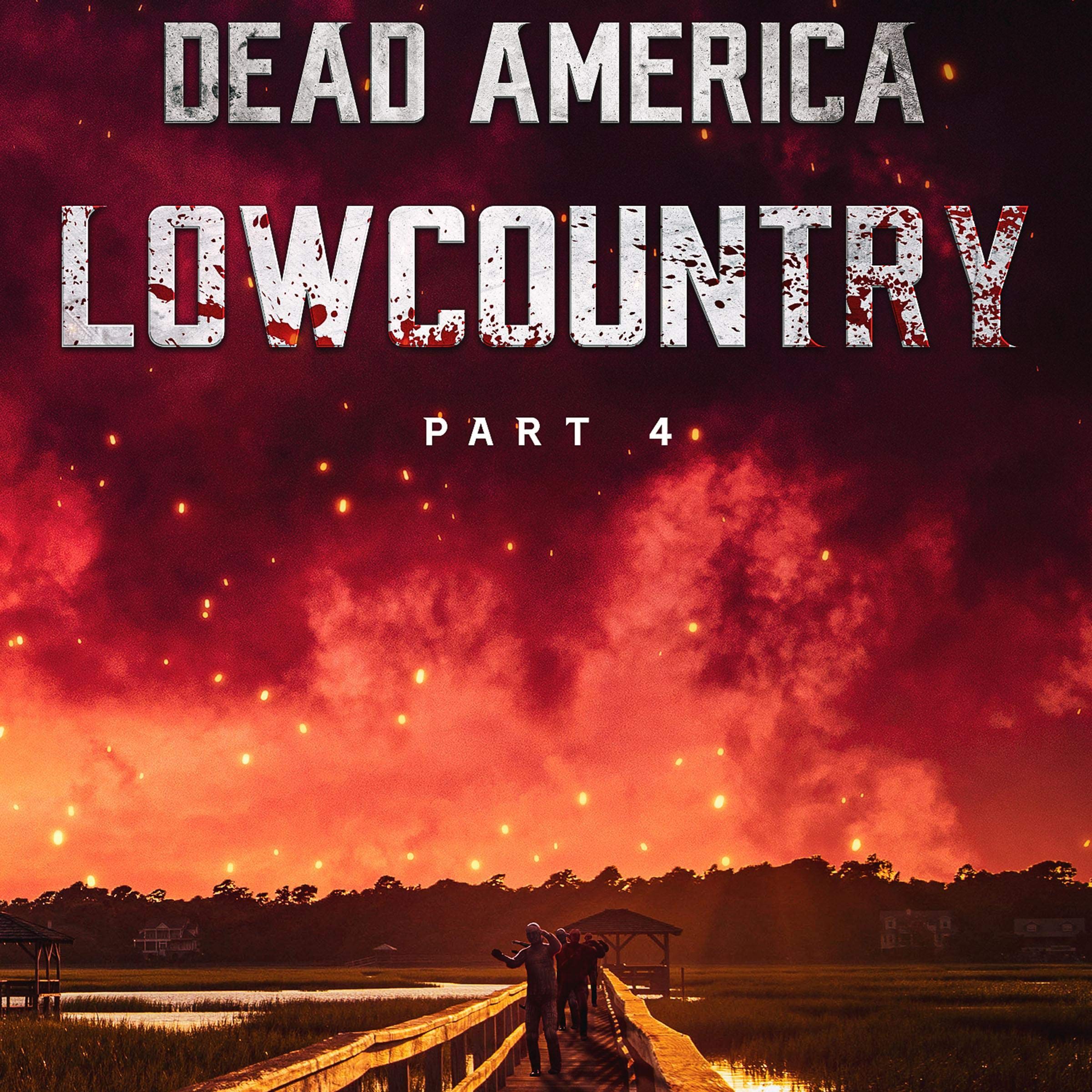 Cover art for Dead America: Lowcountry, Part 4