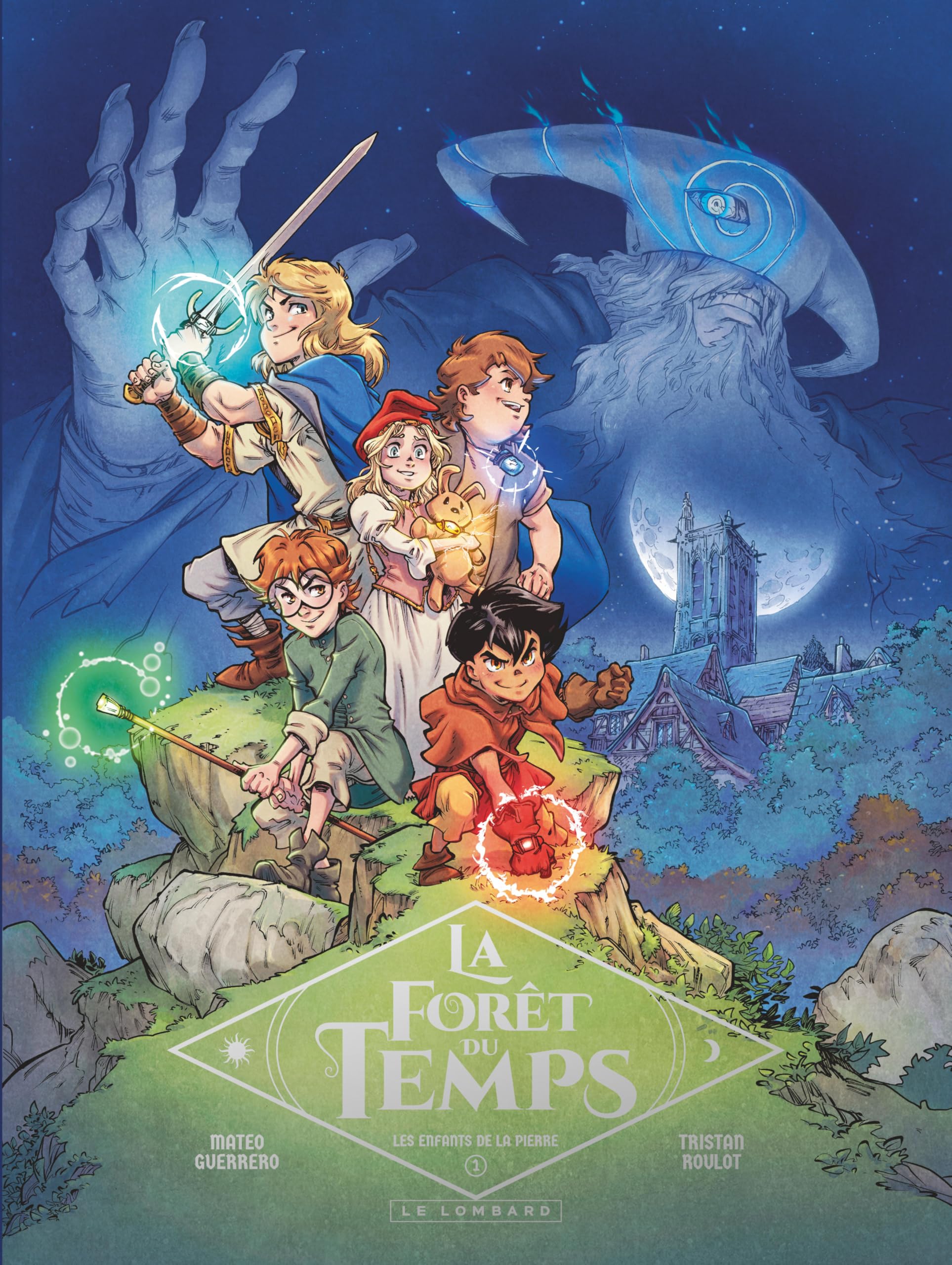 La Forêt du temps - Tome 1 - Les enfants de la pierre