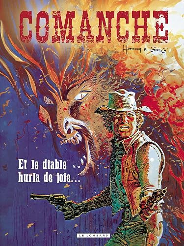 Comanche - Tome 9 - Et le diable hurla de joie...