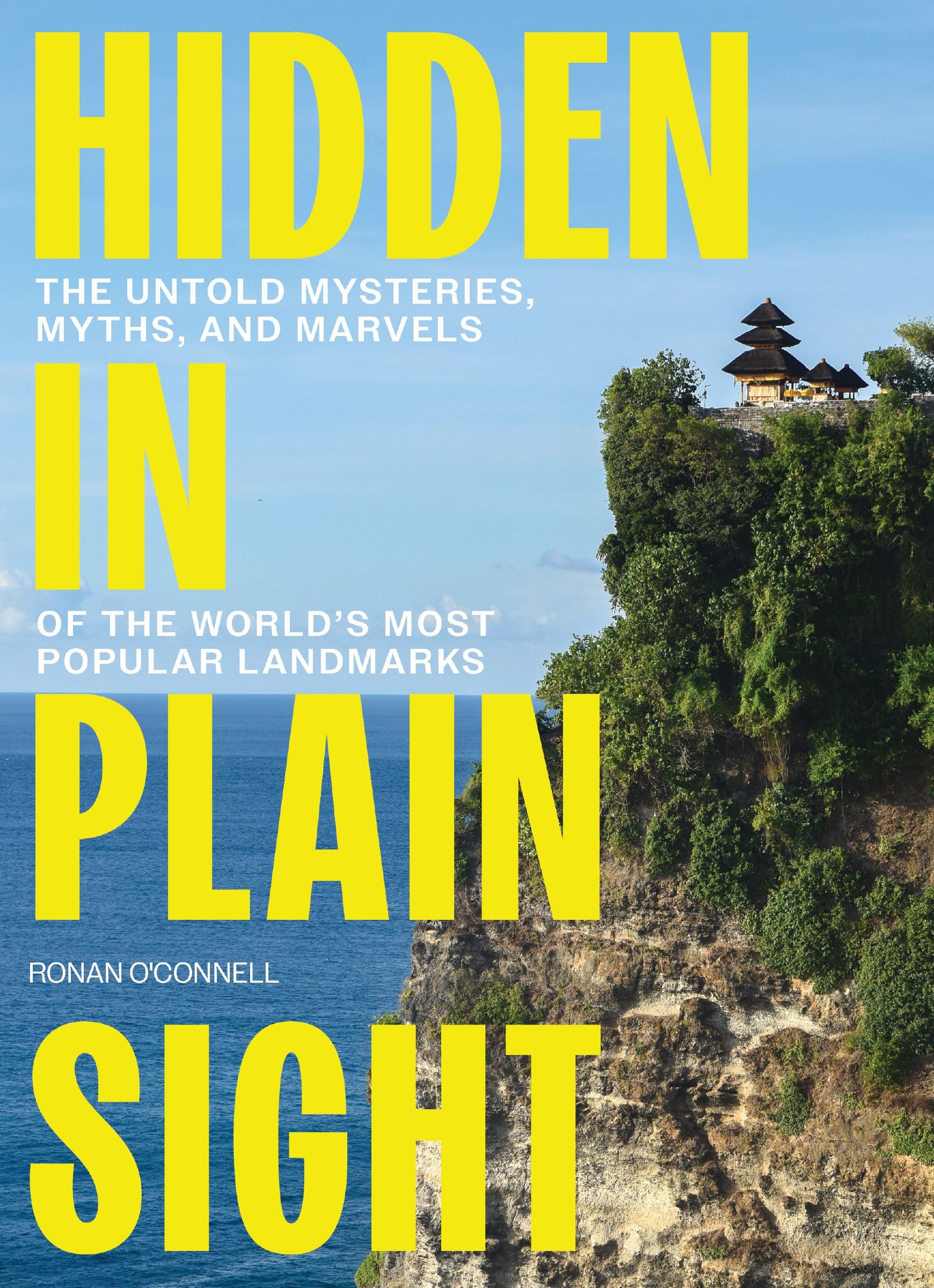 Hidden in Plain Sight by Ronan O'Connell HARDBACK 9781400251469