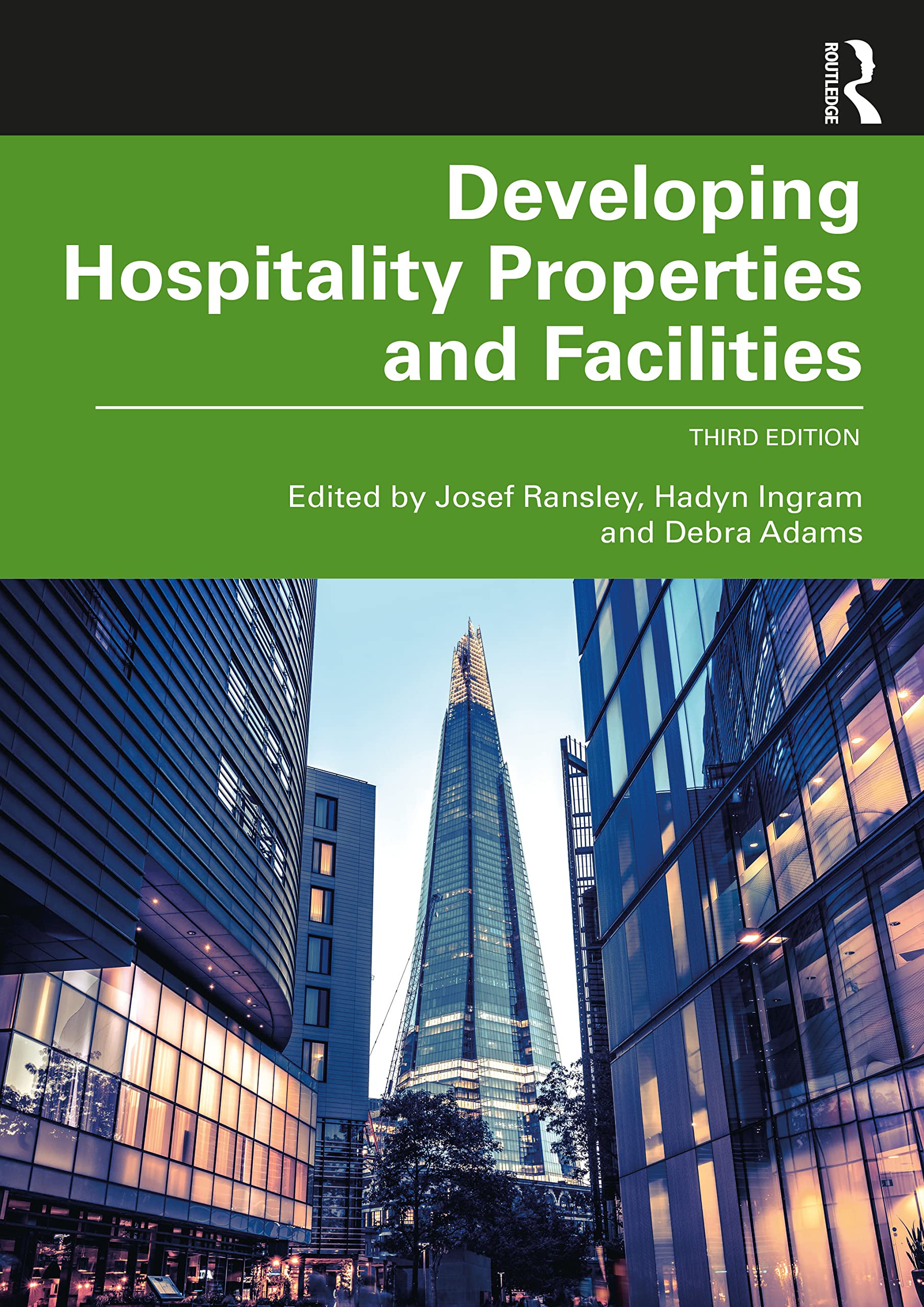 Routledge Developing Hospitality Properties and Facilities